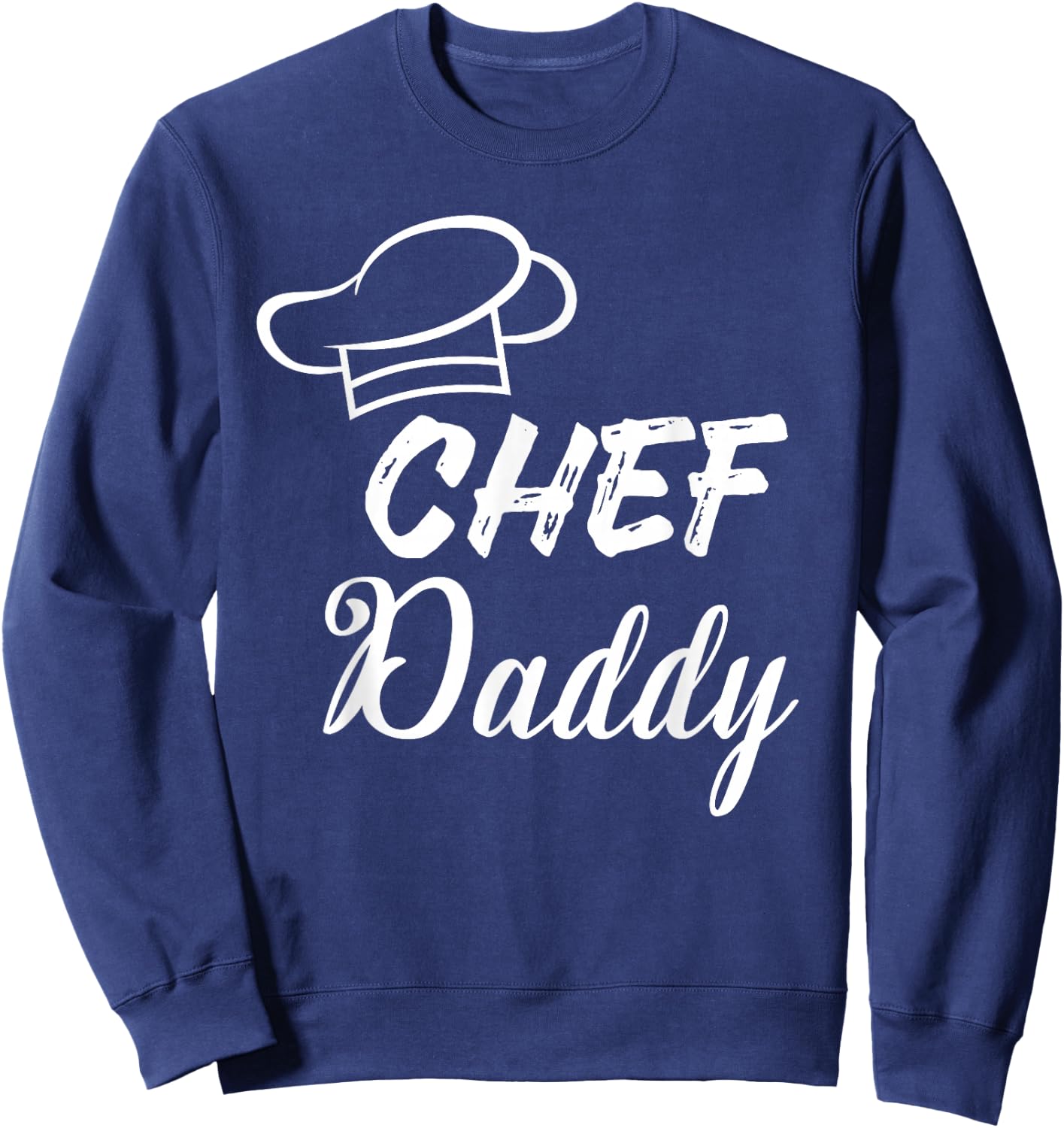 Chef Daddy - Gift chef dads Sweatshirt - Sweatshirt | Navy