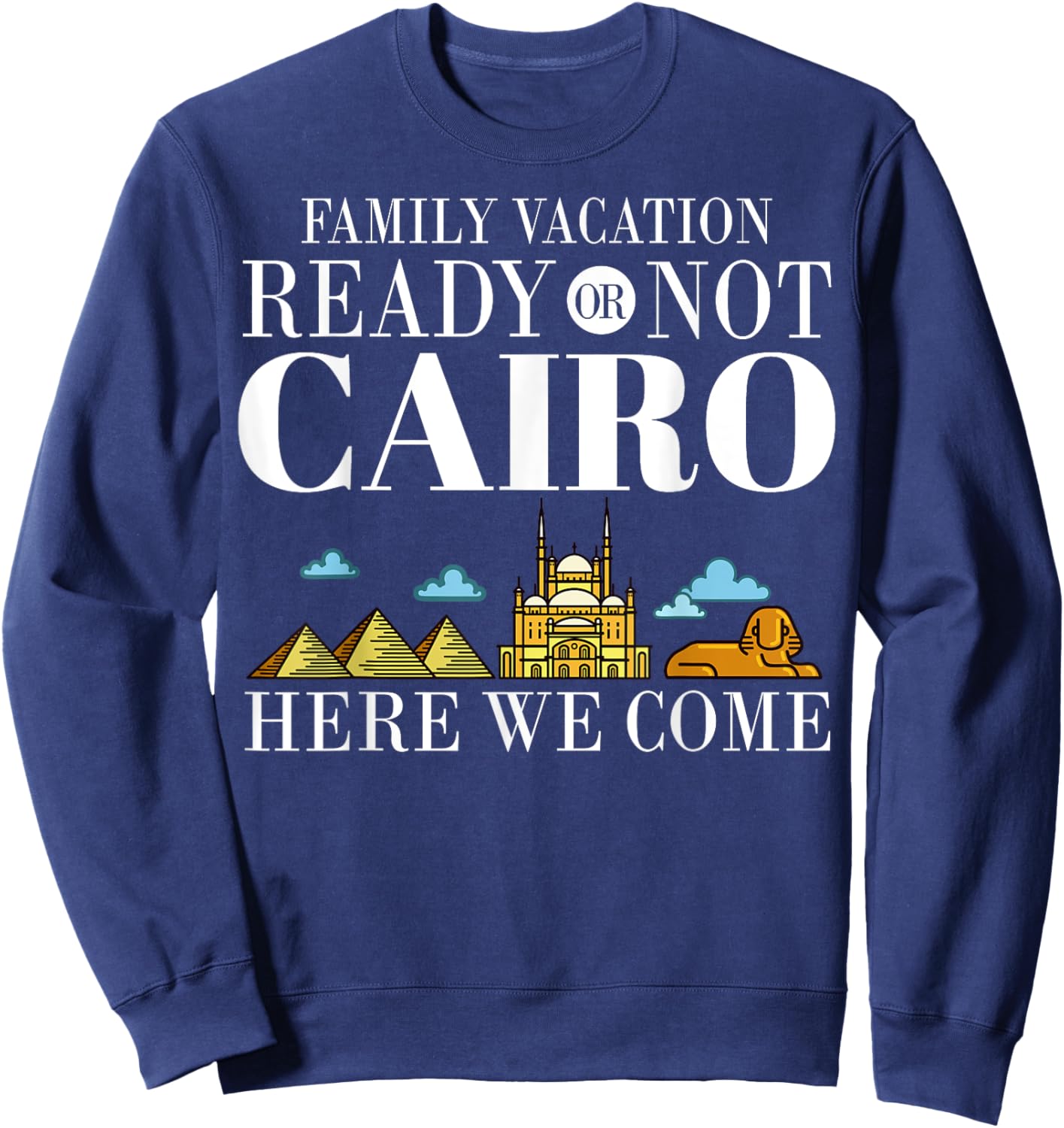 Cairo Egypt City Trip Skyline Map Travel Sweatshirt - Sweatshirt | Navy