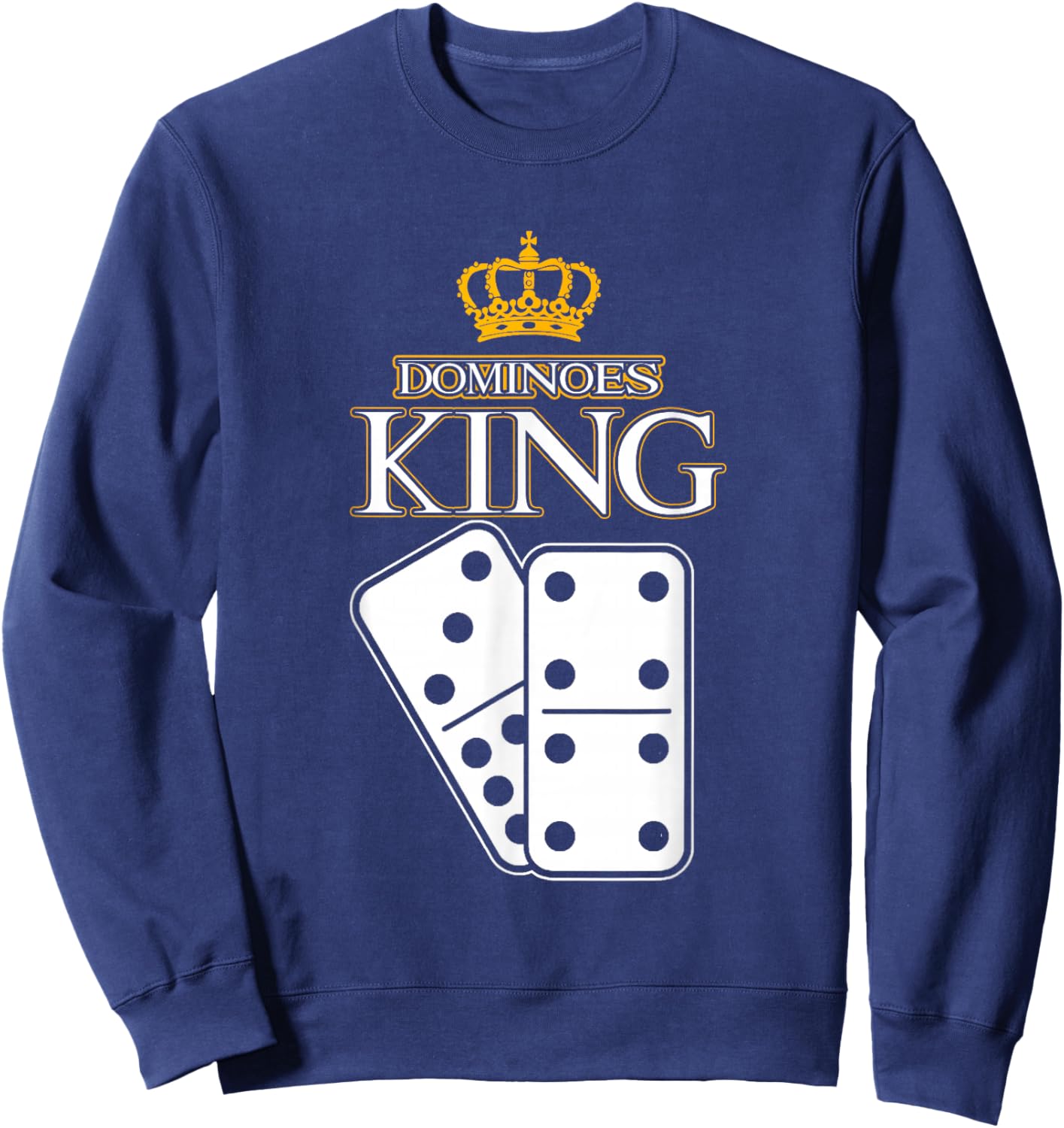 Dominoes King | Domino Bones | Dominoes Player Sweatshirt - Sweatshirt | Navy