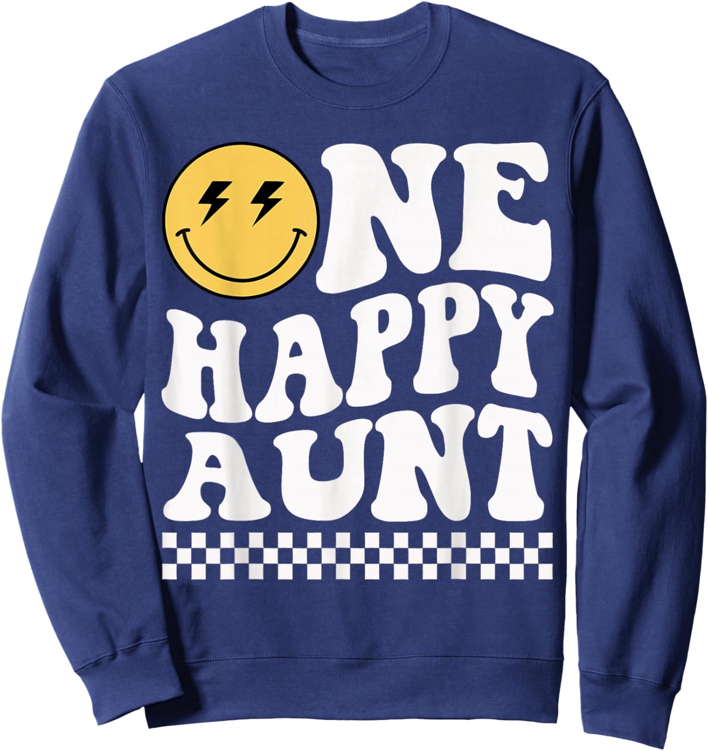 One Happy Dude Aunt 1st Birthday Family Matching Sweatshirt - Sweatshirt | Navy