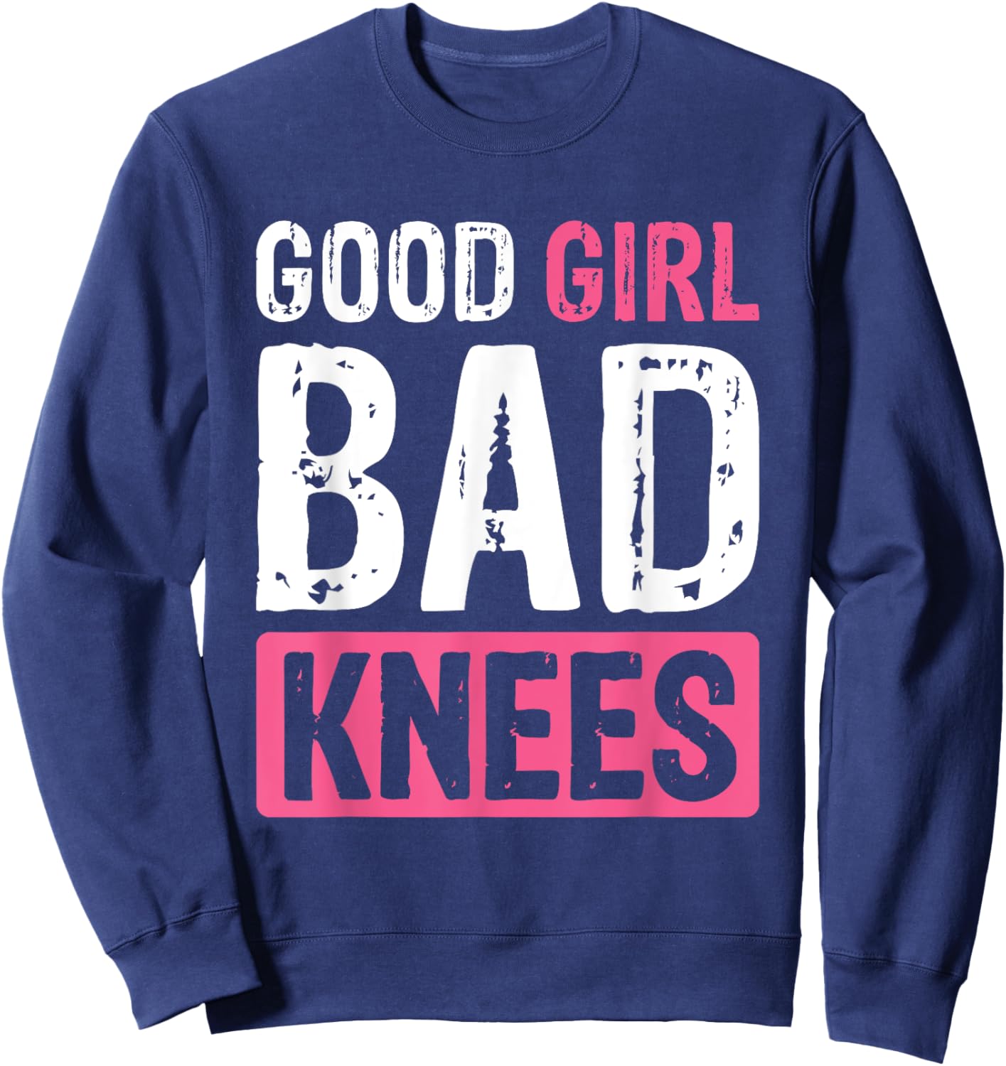 Good Girl Bad Knees Sweatshirt - Sweatshirt | Navy