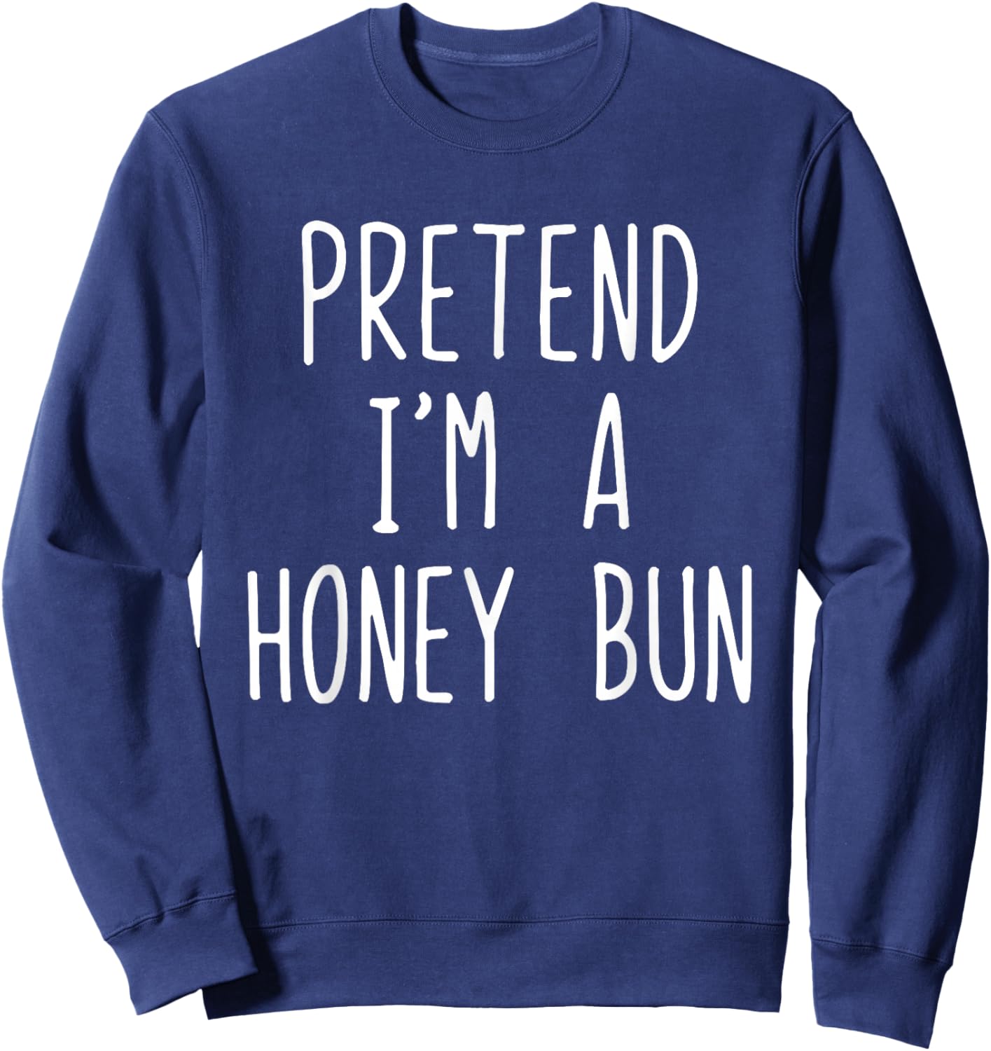 Pretend I'm A Honey Bun Costume Halloween Lazy Kids HoneyBun Sweatshirt - Sweatshirt | Navy