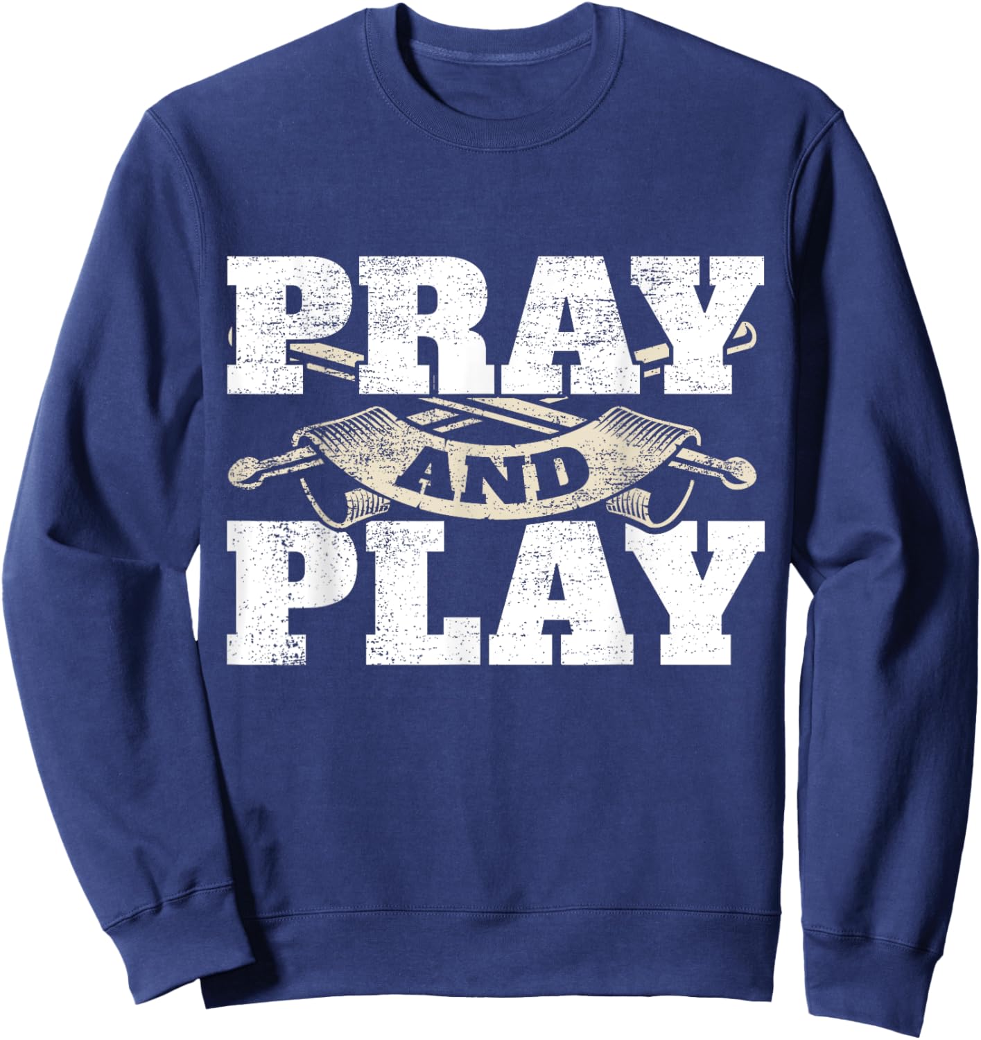 Christian Worship Band Pray & Play Drums Christian Drummer Sweatshirt - Sweatshirt | Navy