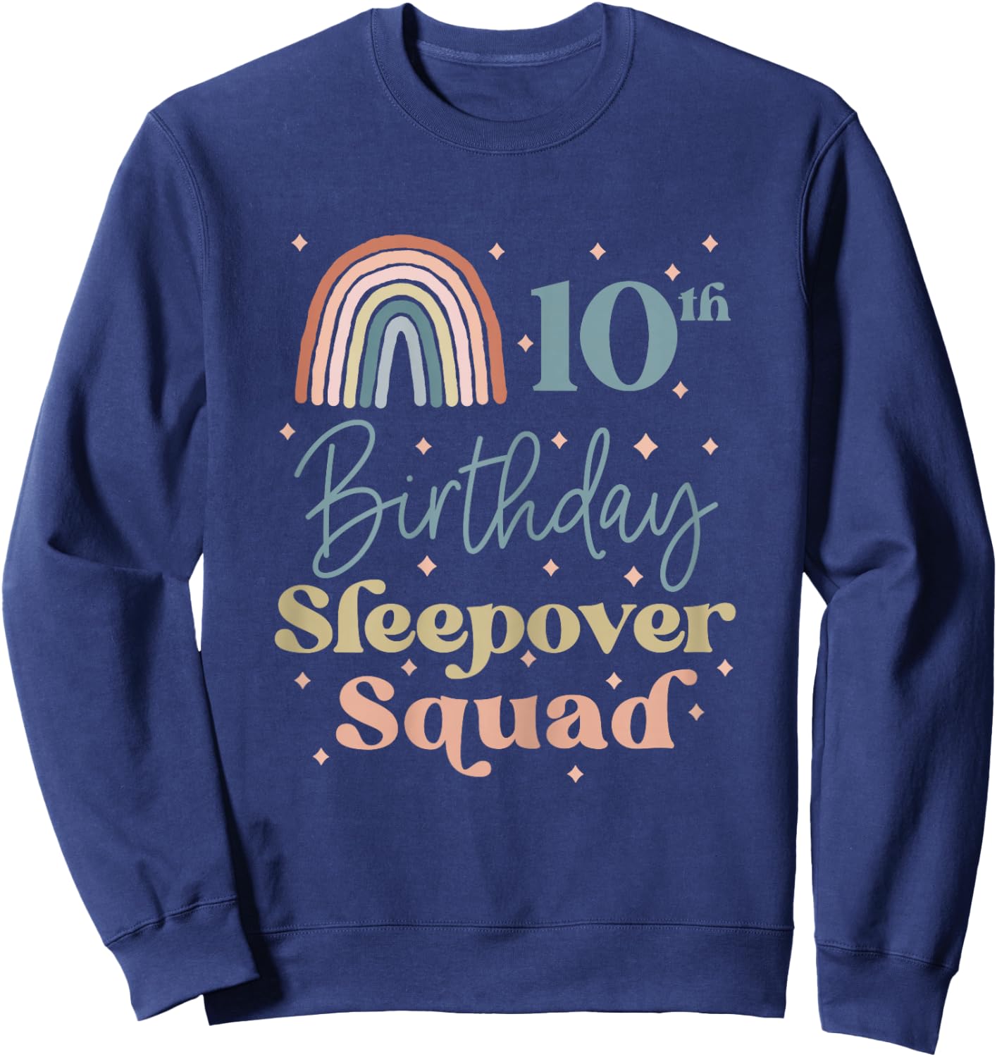 10th Birthday Boho Rainbow Sleepover Squad Pajamas for Girls Sweatshirt - Sweatshirt | Navy
