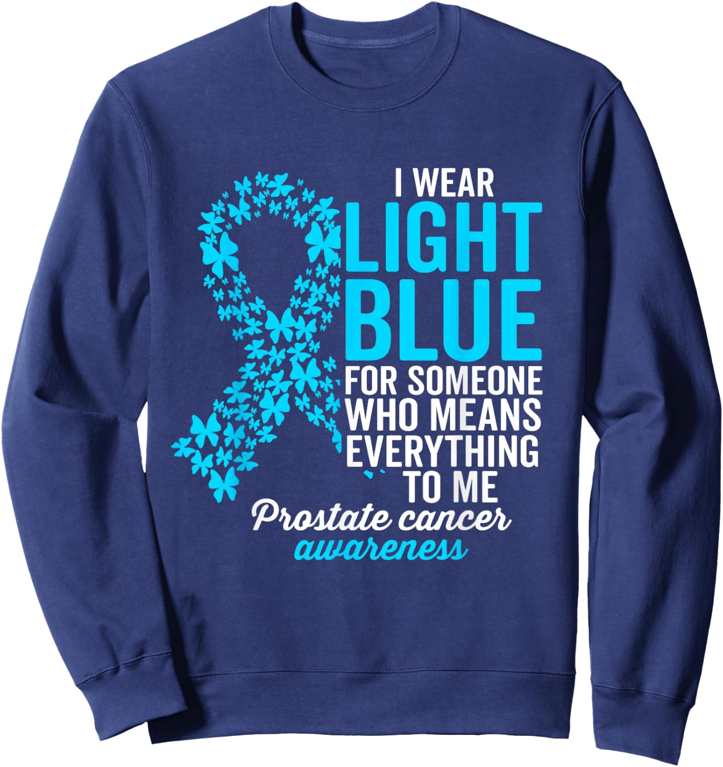 Prostate Cancer Support Squad Family Prostate Cancer Sweatshirt - Sweatshirt | Navy