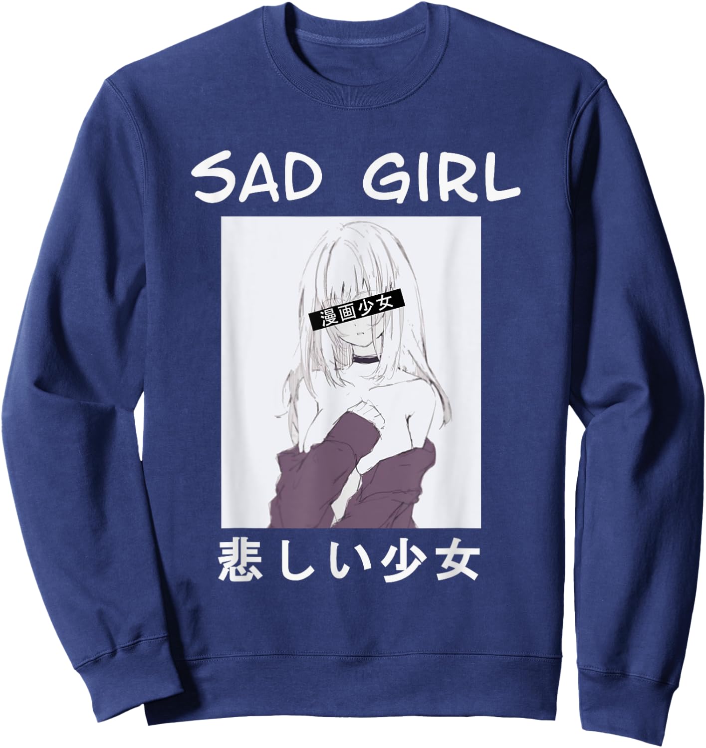 Perfect pretty japanese manga girl sad girl Sweatshirt - Sweatshirt | Navy