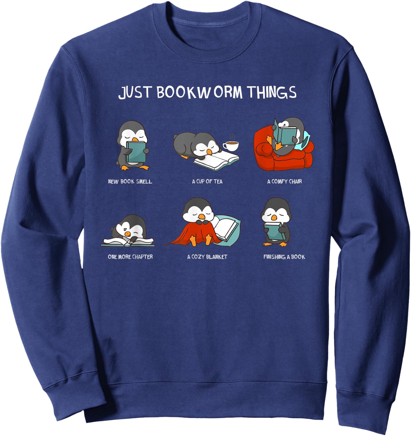 Just Bookworm Things Nerd Book Reading Books Reader Penguin Sweatshirt - Sweatshirt | Navy