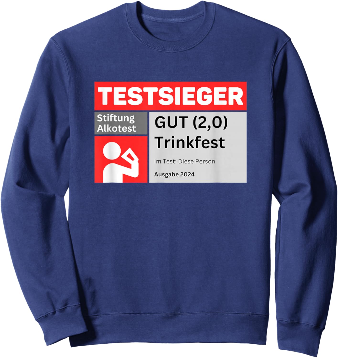 TESTSIEGER Stiftung Alkotest | Gut Trinkfest Malle Bumsbar Sweatshirt - Sweatshirt | Navy
