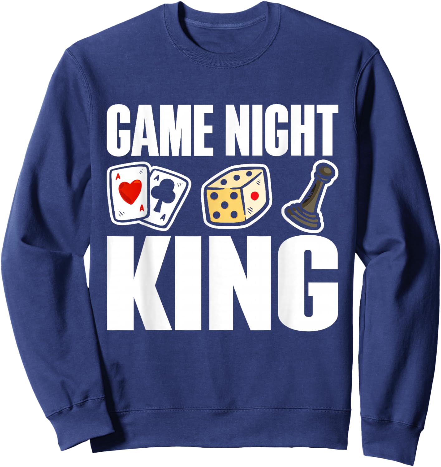 Game Night King Game Night Sweatshirt - Sweatshirt | Navy