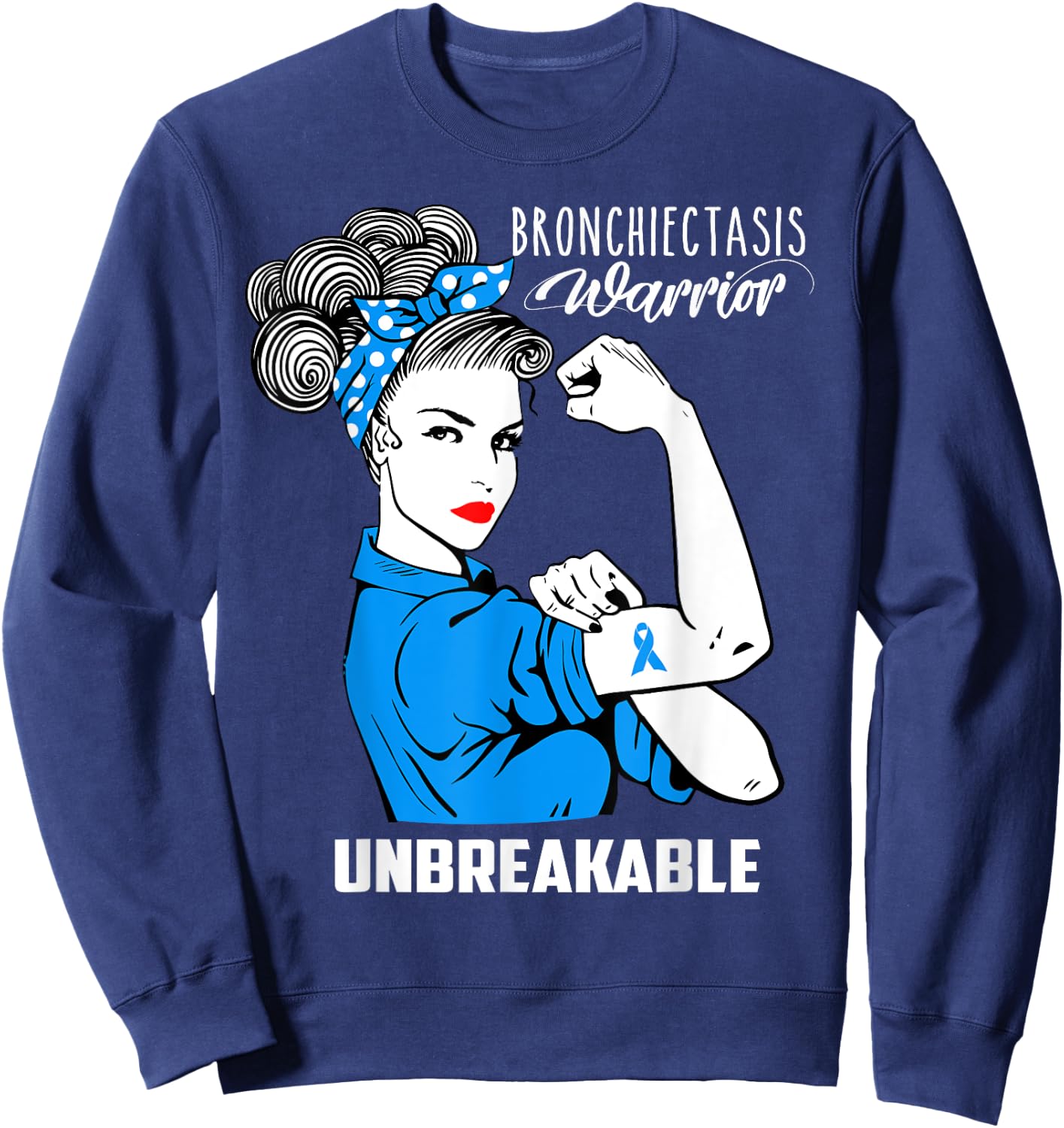 Bronchiectasis Warrior Unbreakable Shirt Awareness Gift Sweatshirt - Sweatshirt | Navy
