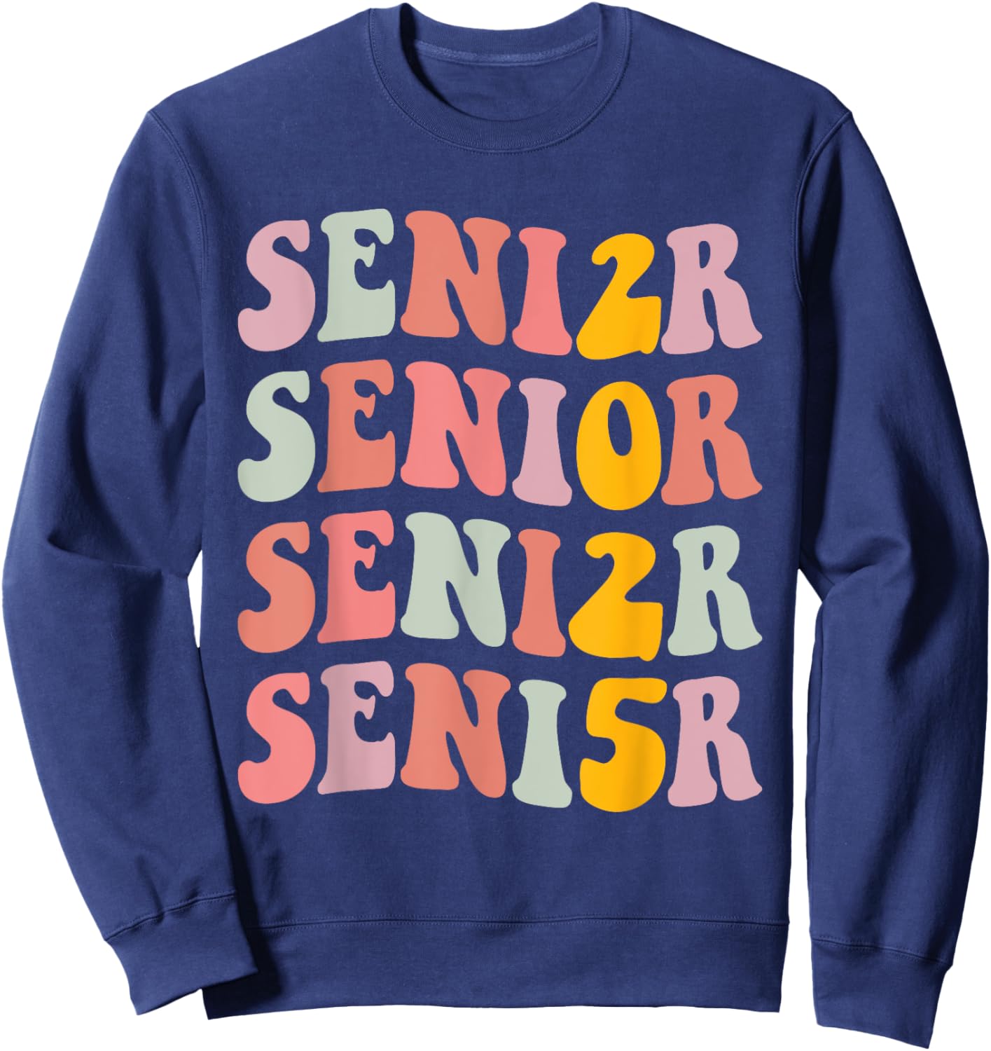 Senior 2025 hippie college graduation class of Sweatshirt - Sweatshirt | Navy