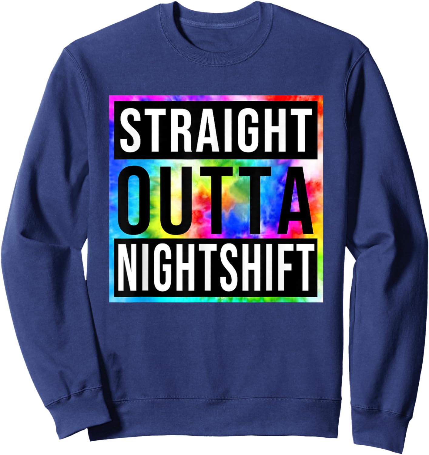 Vintage Straight Outta Nightshift Night Jobs Sweatshirt - Sweatshirt | Navy