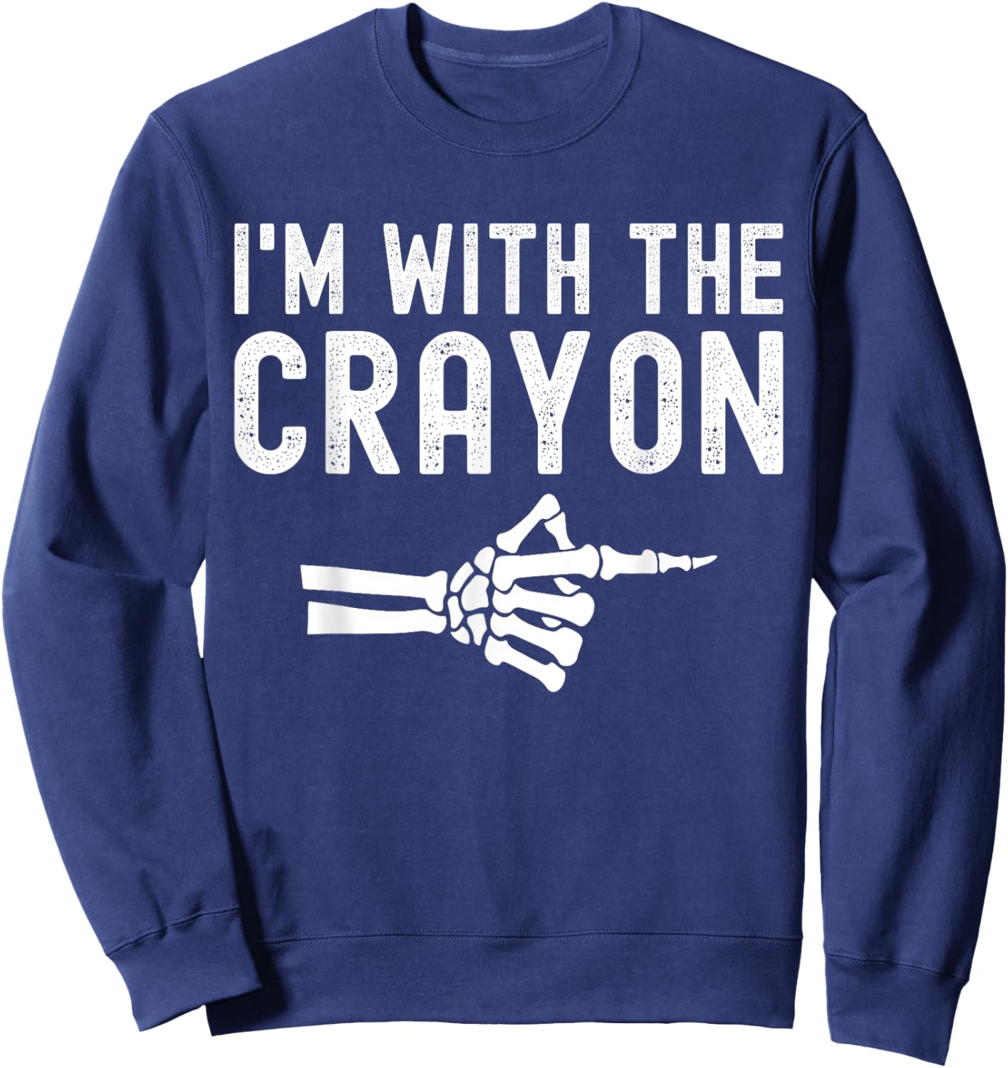 I'm With The Crayon Funny Skeleton Halloween Couples Sweatshirt - Sweatshirt | Navy