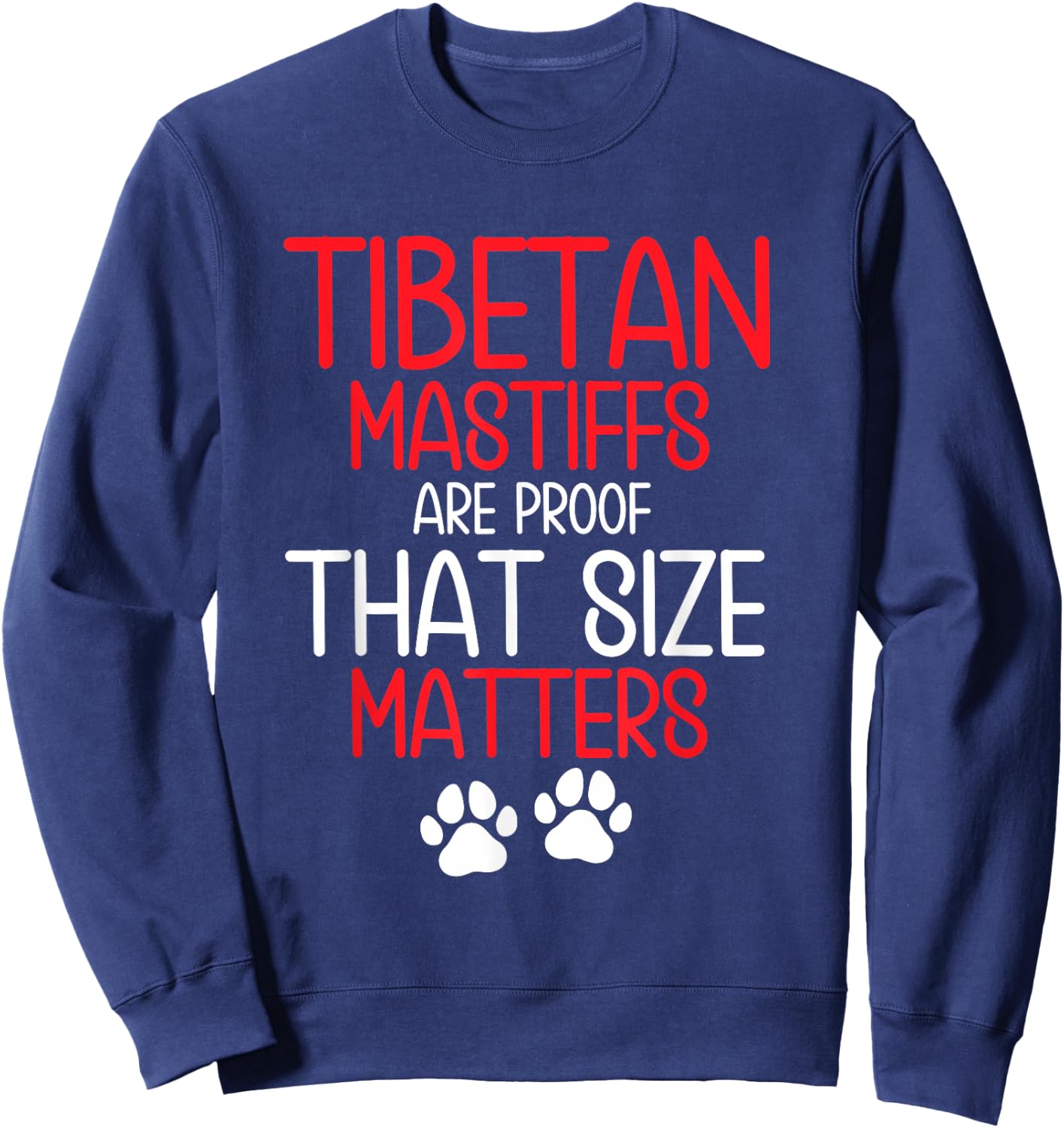 Tibetan Mastiff Food Dog Toys Dog Bed Tibetan Mastiff Sweatshirt - Sweatshirt | Navy