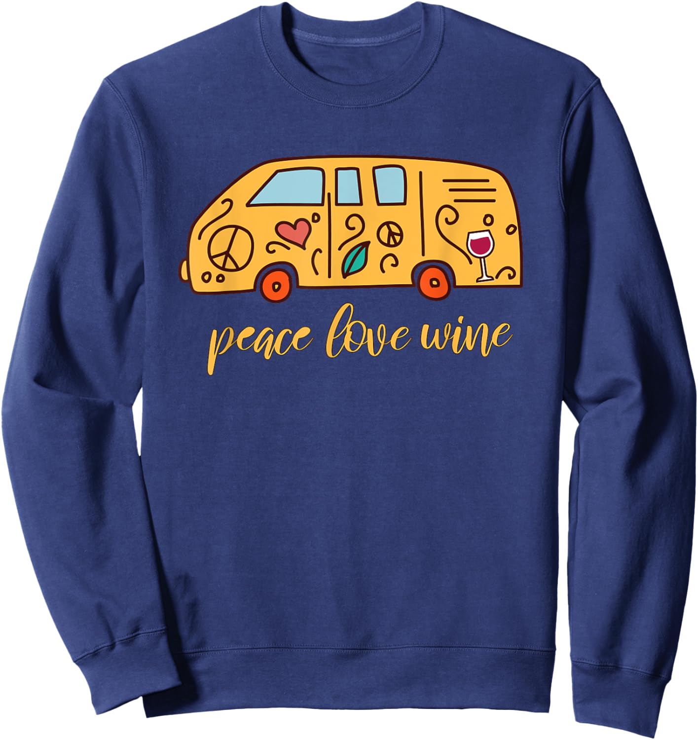 Peace Love Wine Lover 1960's Retro Hippy Costume Hippie Gift Sweatshirt - Sweatshirt | Navy