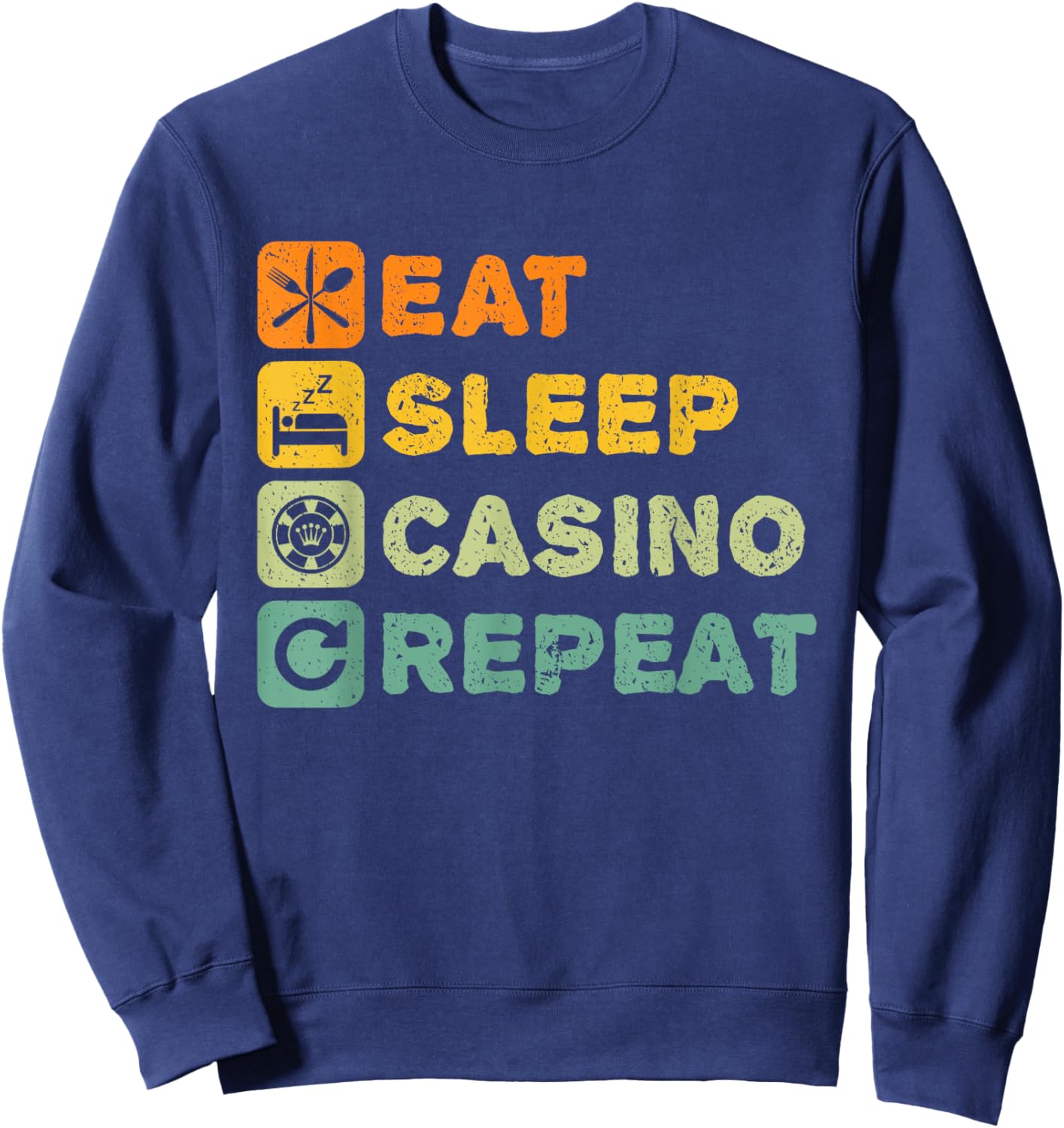 Funny Casino Play Poker Slot Machine Lover Player Gift Sweatshirt - Sweatshirt | Navy