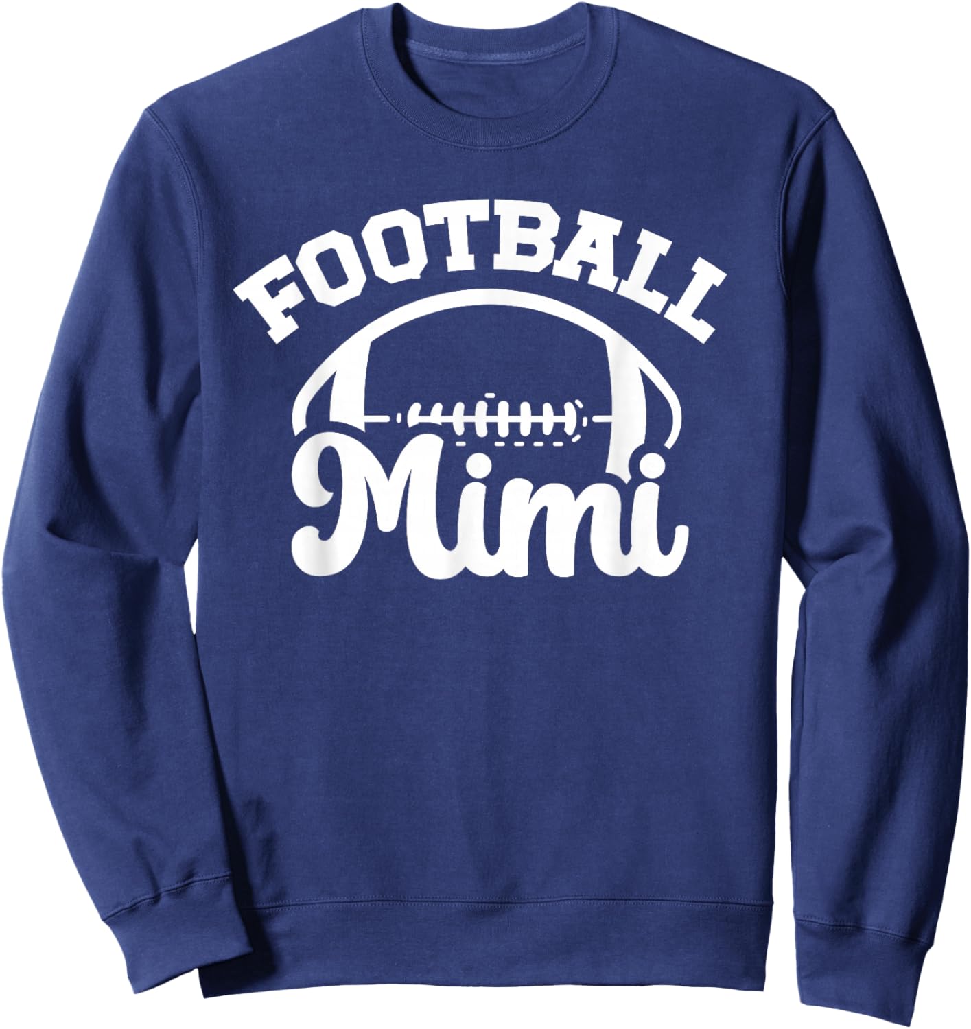Football Mimi Proud Grandma Mimi Of A Football Player Mimi Sweatshirt - Sweatshirt | Navy