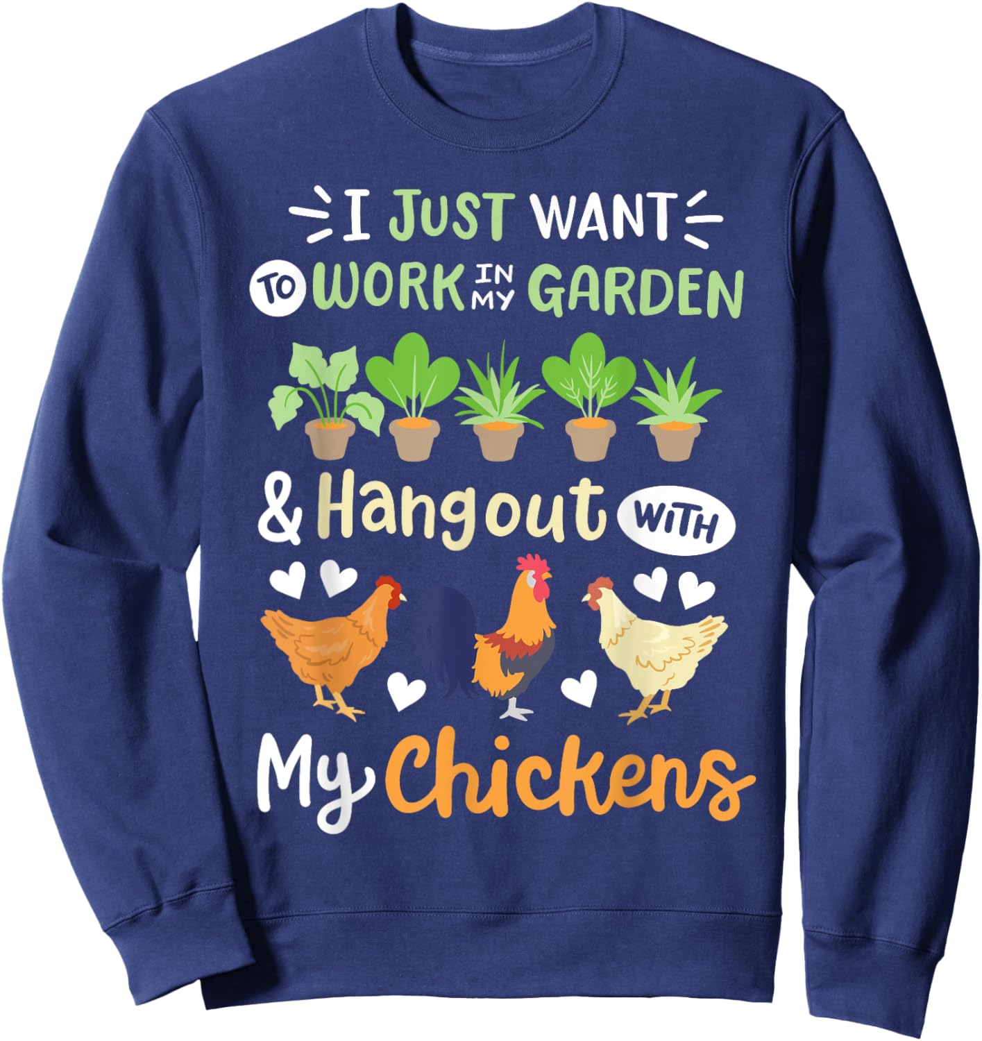 Funny Chicken Women Gardening Chicken Lovers Garden Sweatshirt - Sweatshirt | Navy