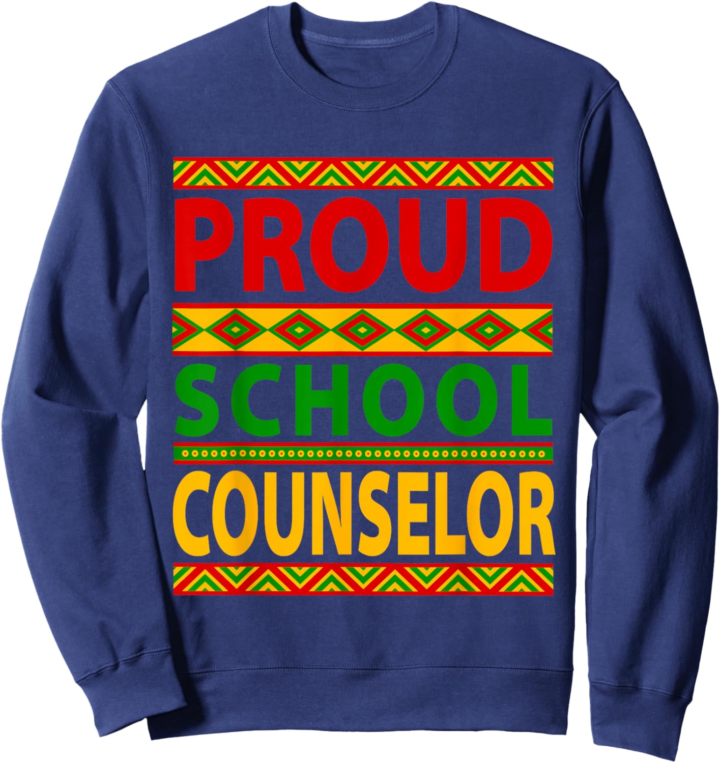 Proud School Counselor Job Costume Black History Month Afro Sweatshirt - Sweatshirt | Navy