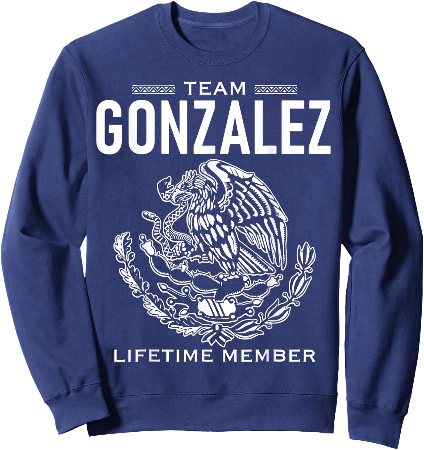Team Gonzalez Lifetime Member Gift Shirt Proud Surname Sweatshirt - Sweatshirt | Navy