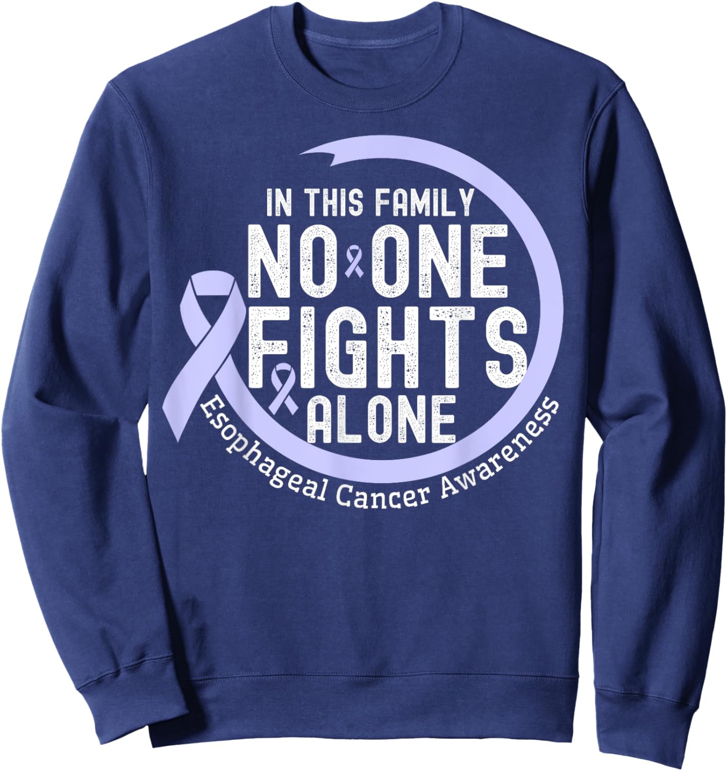 In This Family No-One Fight Alone Esophageal Cancer Ribbon Sweatshirt - Sweatshirt | Navy