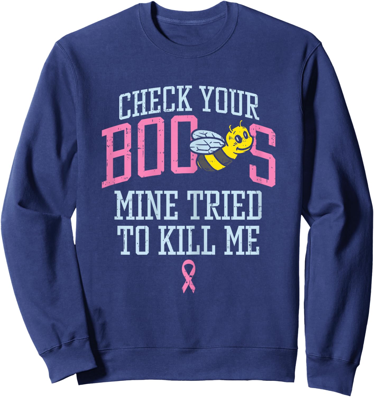Check Your Boo Bees Funny Pun Breast Cancer Awareness Gift Sweatshirt - Sweatshirt | Navy