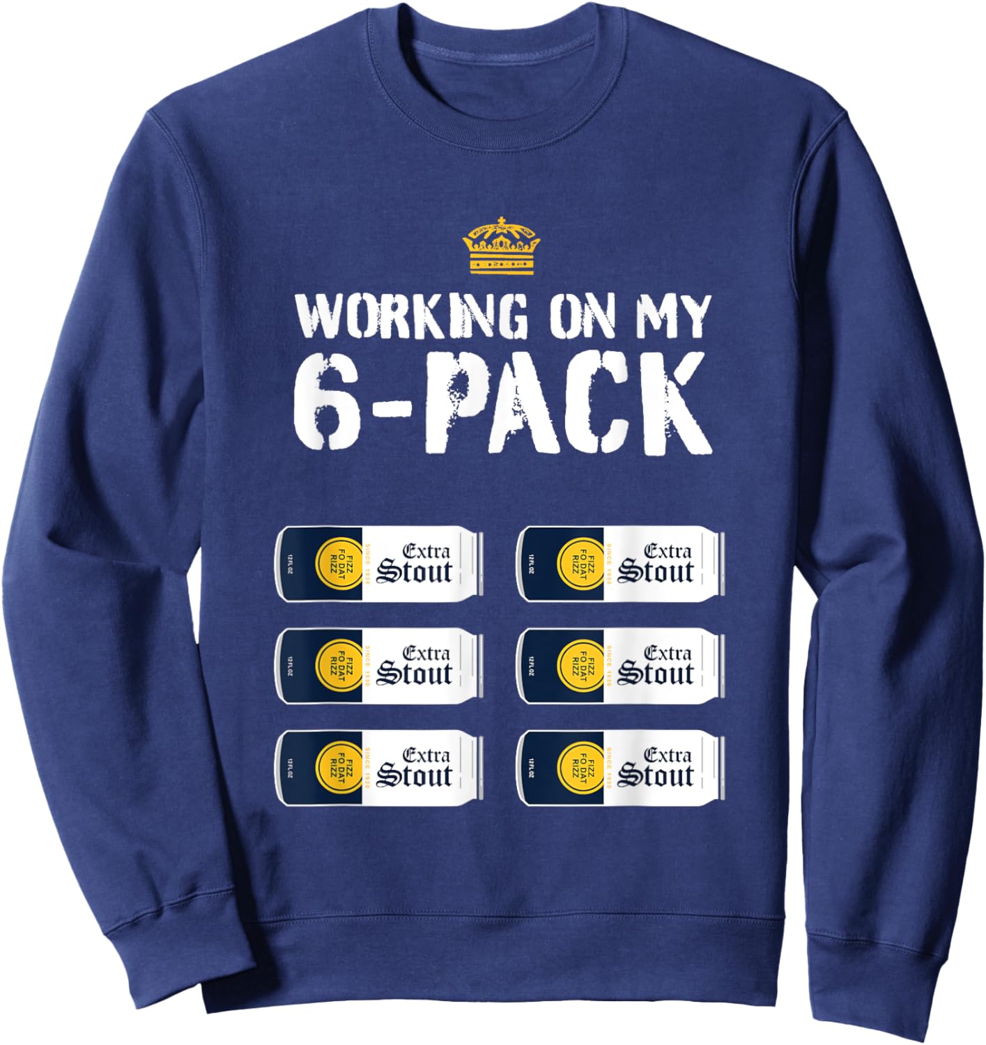 Funny Shirts - Working On My 6 Pack Beer Abs Fitness Satire Sweatshirt - Sweatshirt | Navy