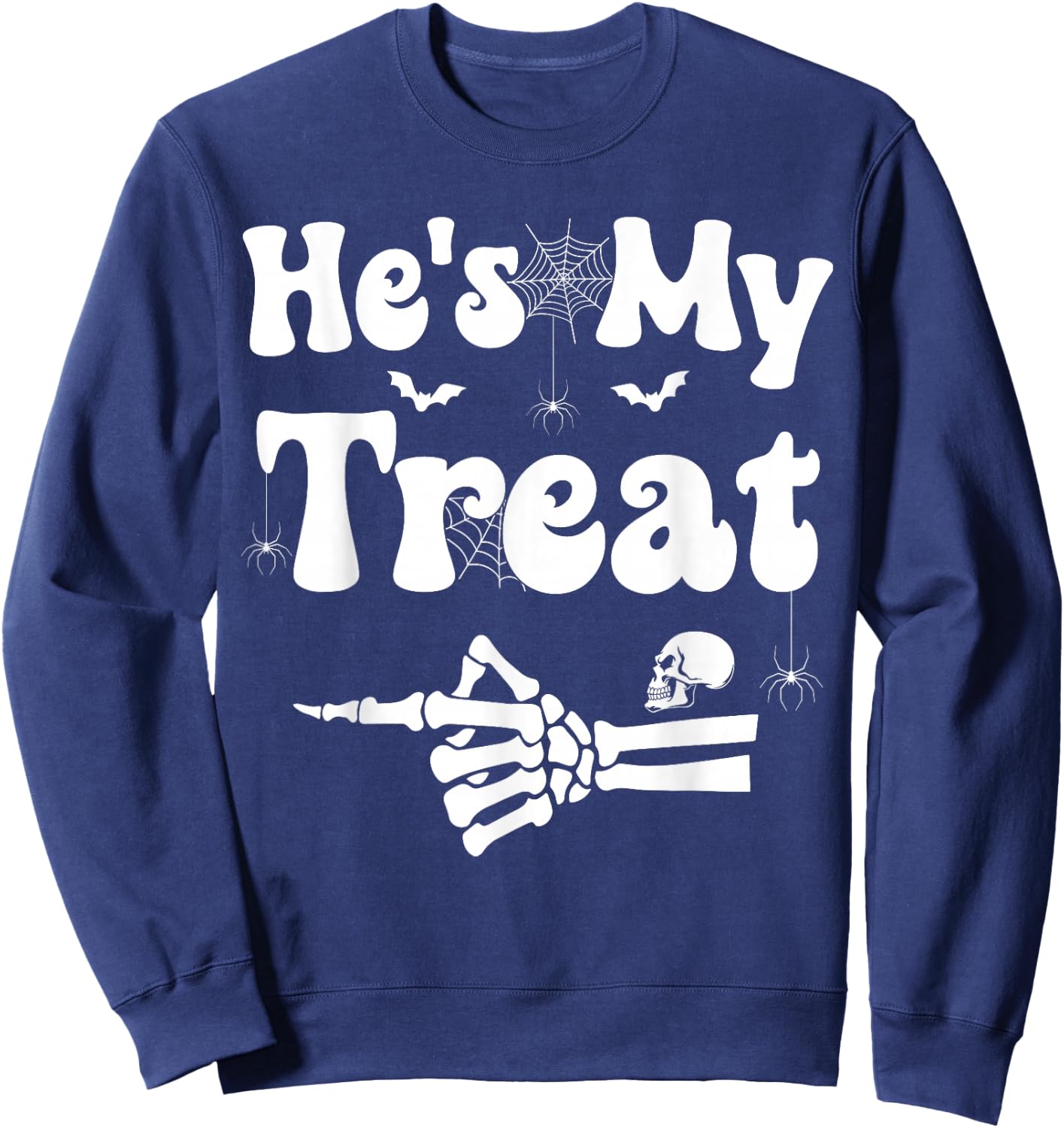 He's My Treat Skeleton Couples Matching Couple Halloween Sweatshirt - Sweatshirt | Navy