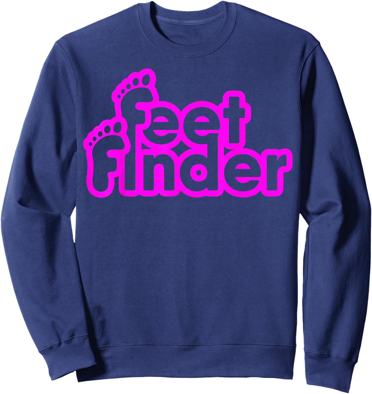 Feetfinder Funny Women Sweatshirt - Sweatshirt | Navy