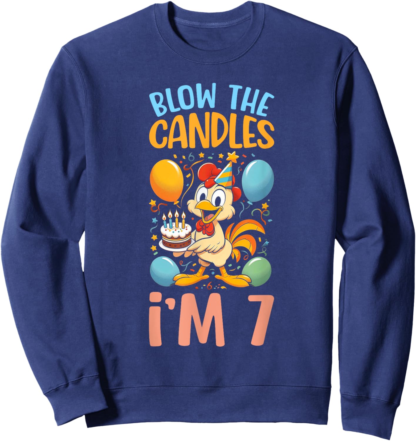 Chicken Kids 7th Birthday Party Boy 7 Year Old Bday Girl Sweatshirt - Sweatshirt | Navy