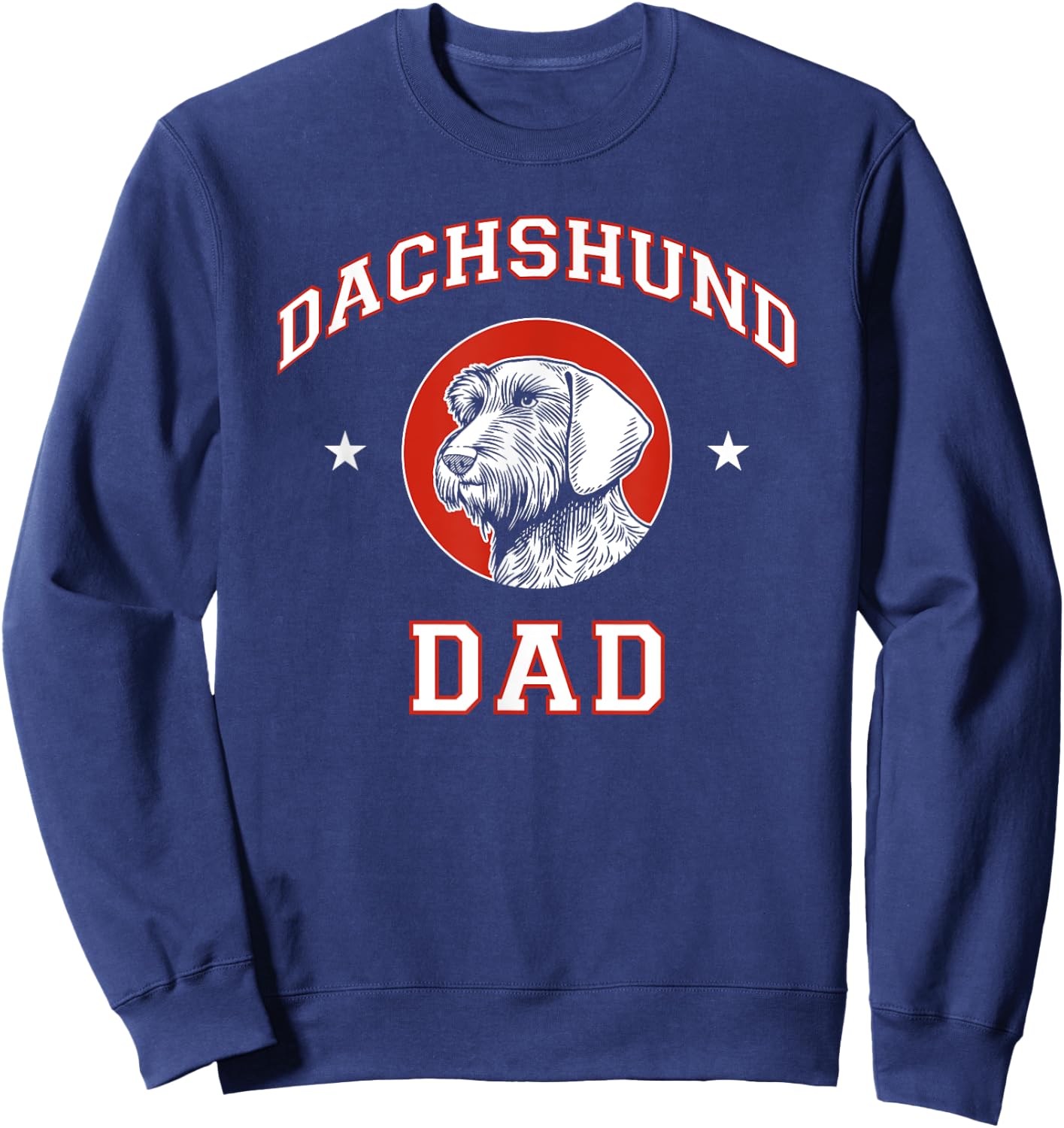 Wirehaired Dachshund Dad Dog Father Sweatshirt - Sweatshirt | Navy