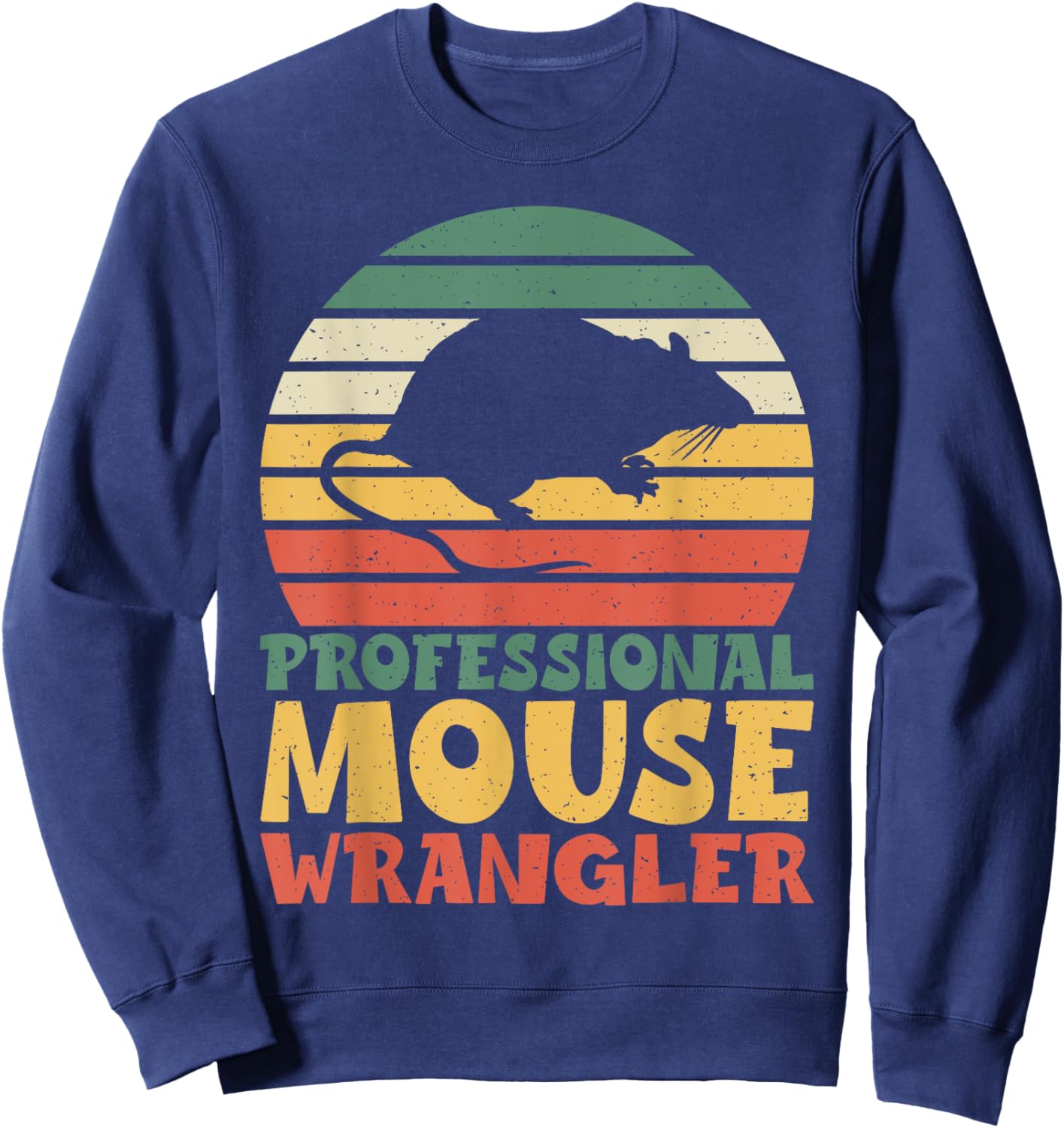 Professional Mouse Wrangler Mouse Sweatshirt - Sweatshirt | Navy