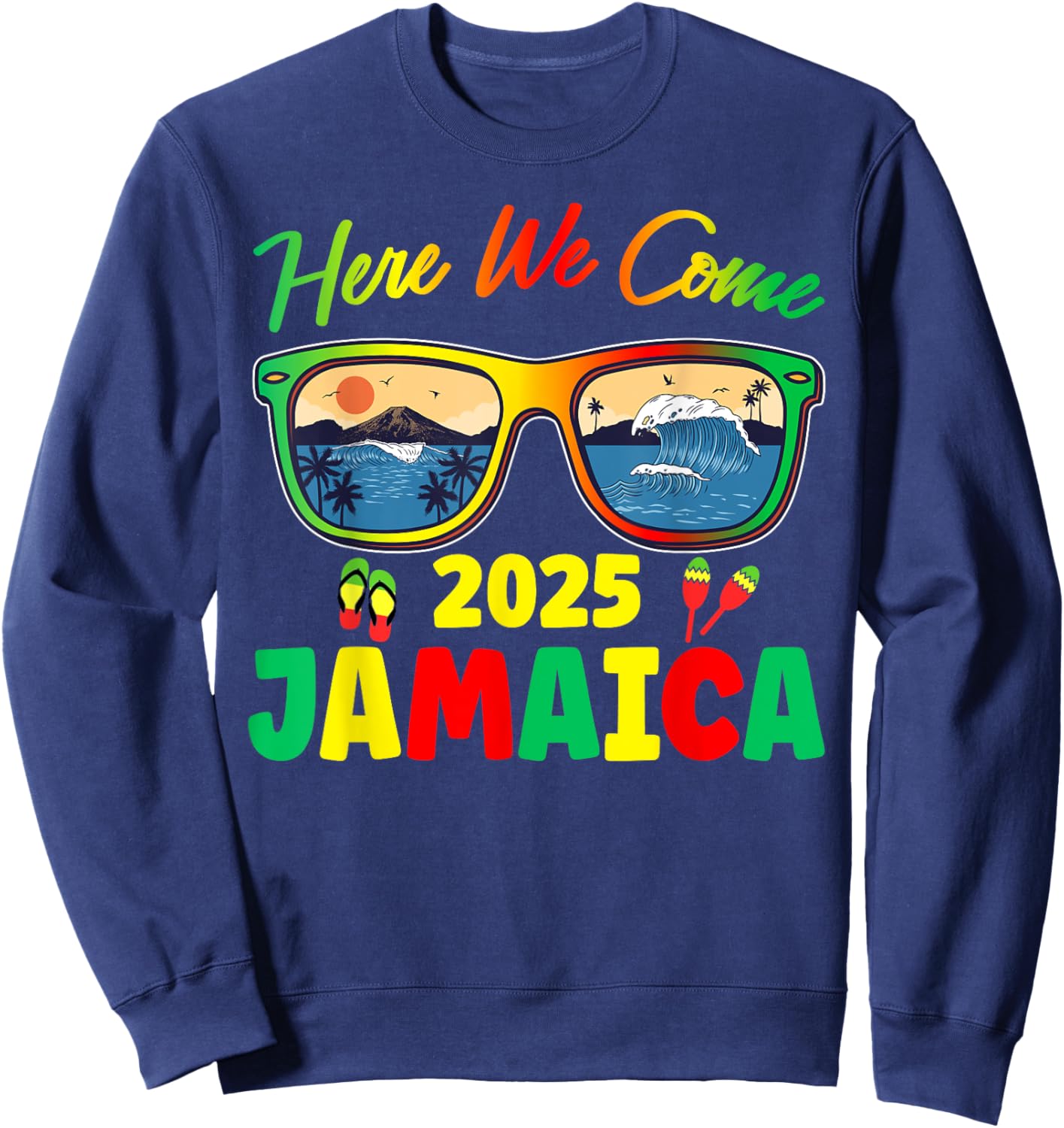 Jamaica 2025 Here We Come Matching Family Dream Vacation Sweatshirt - Sweatshirt | Navy