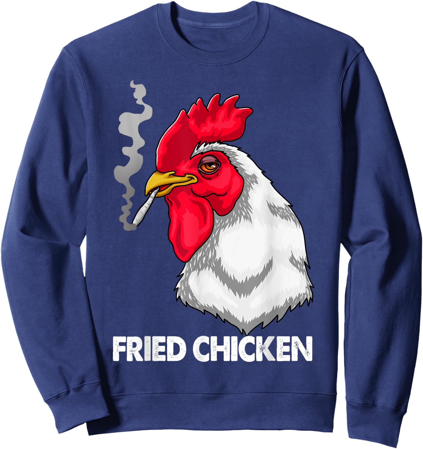 Funny Fried Smoking Chicken Shirt Flock Boss Women Sweatshirt - Sweatshirt | Navy