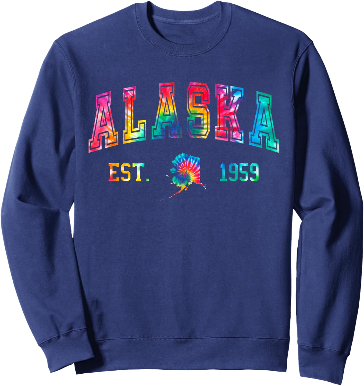 Tie Dye Alaska 1959 Retro Mountains Funny Alaska Hiking Sweatshirt - Sweatshirt | Navy