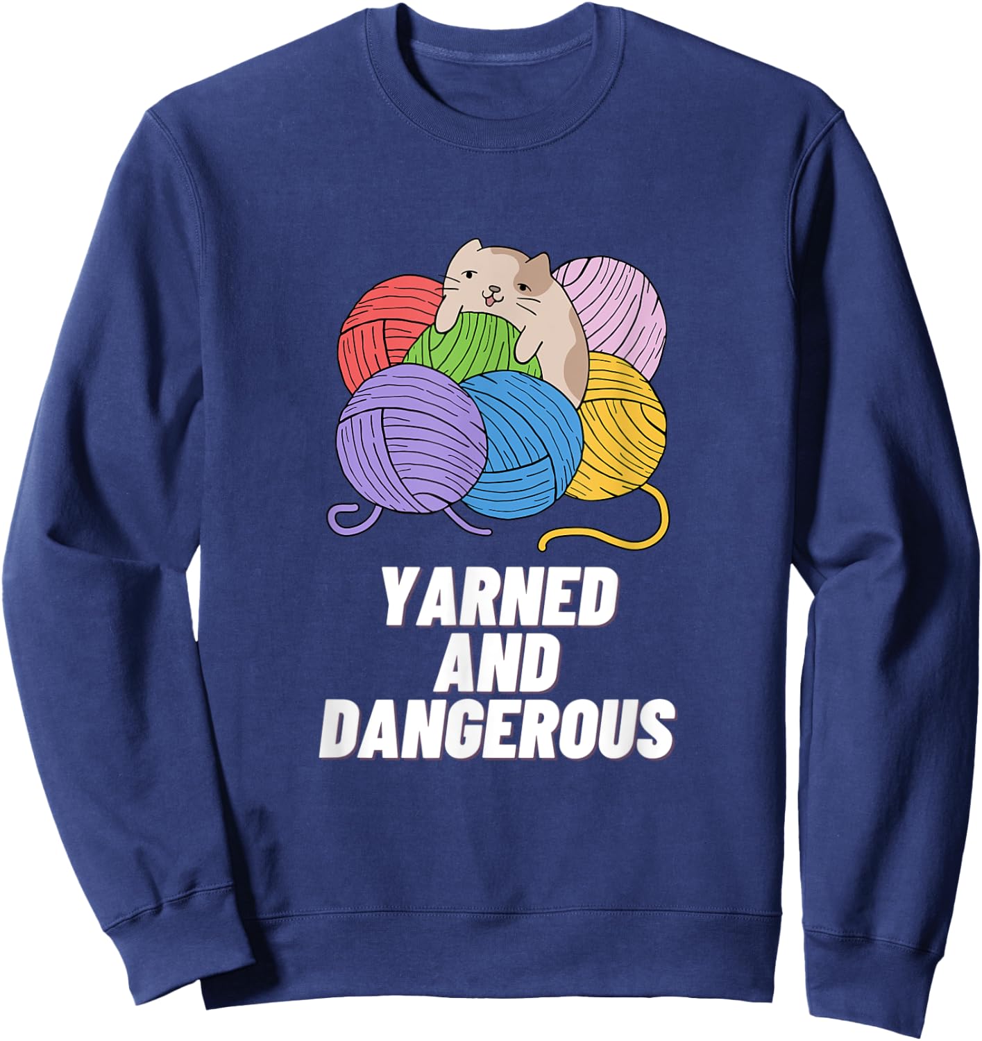 Yarned And Dangerous Funny Sewer Design Sewing Pun Sew Lover Sweatshirt - Sweatshirt | Navy