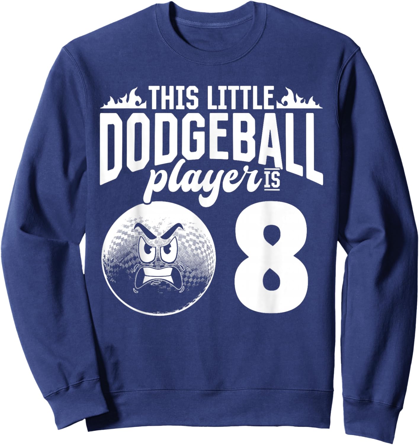 Dodgeball Player 8th Birthday - 8 Years Old Dodgeball Player Sweatshirt - Sweatshirt | Navy