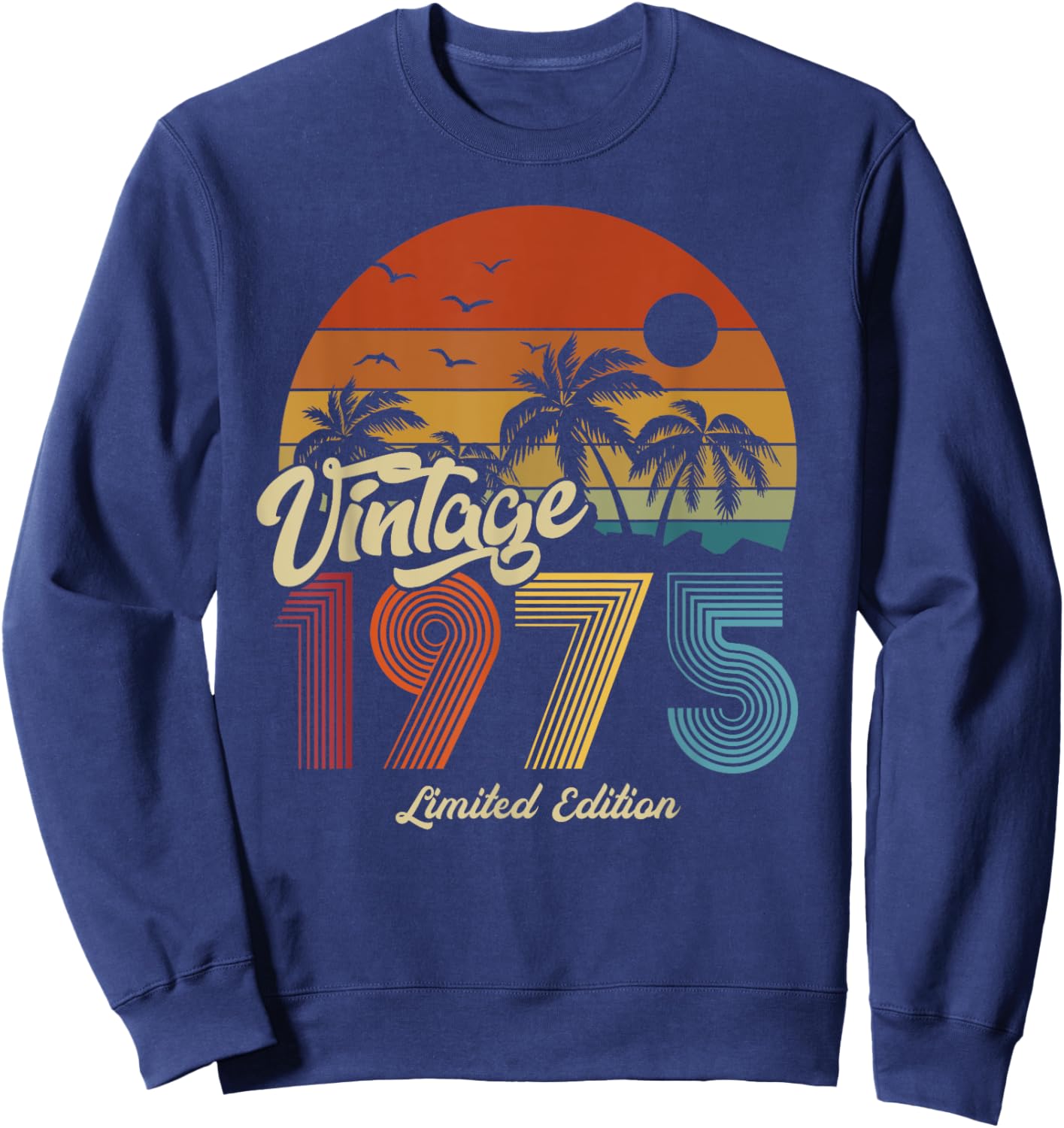 1975 Vintage Birthday Retro Gifts Woman 70s 80s Sweatshirt - Sweatshirt | Navy