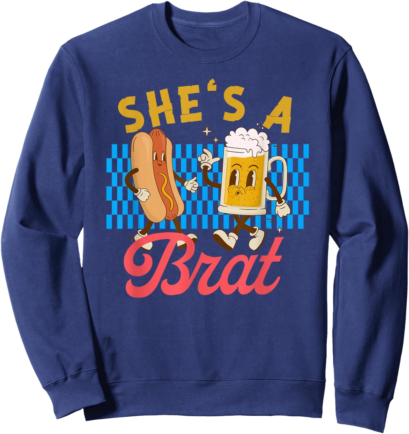 Oktoberfest Couples She’s A Brat Drinking German Beer Sweatshirt - Sweatshirt | Navy