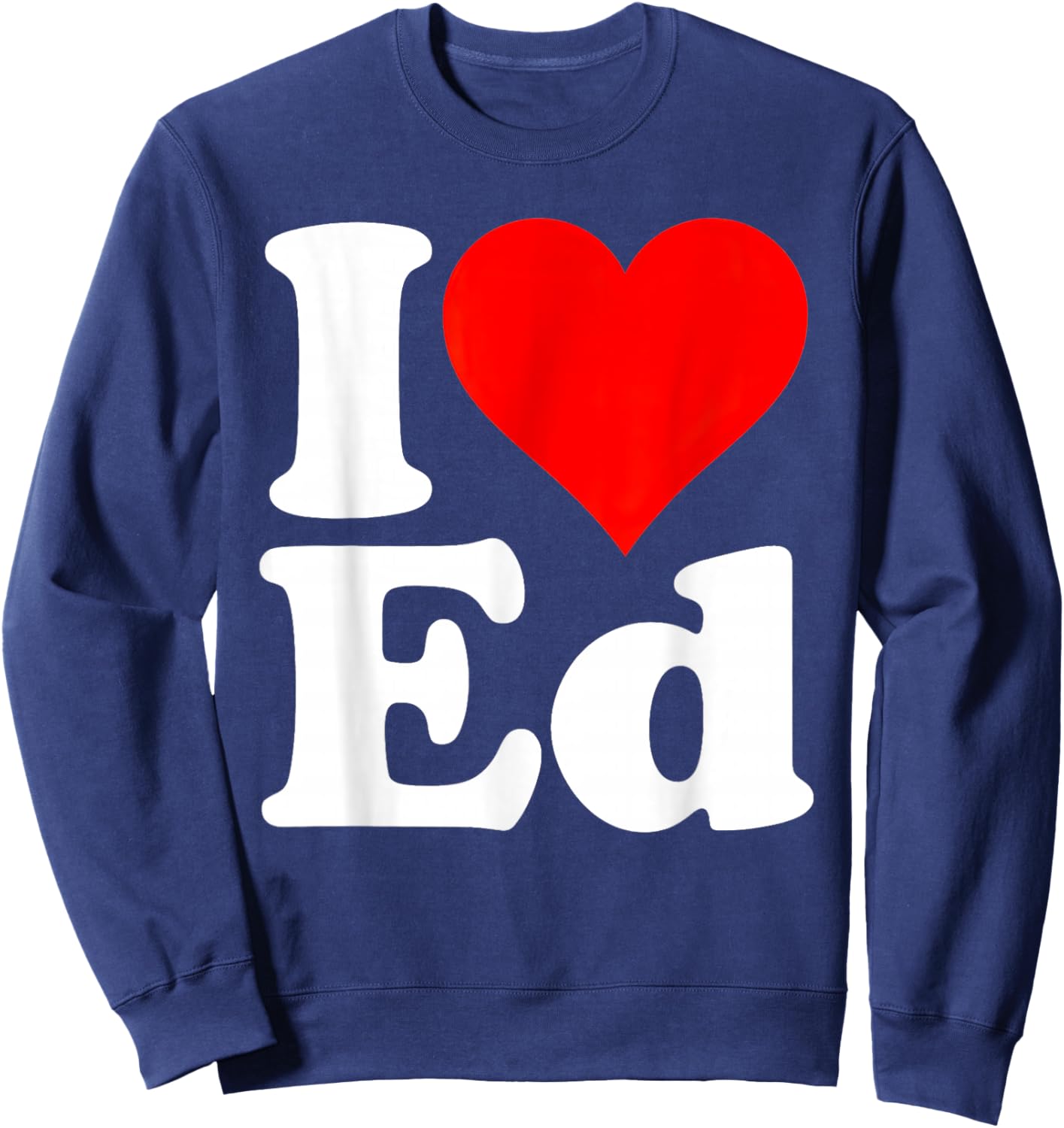 I Love Heart ED Name Sweatshirt - Sweatshirt | Navy