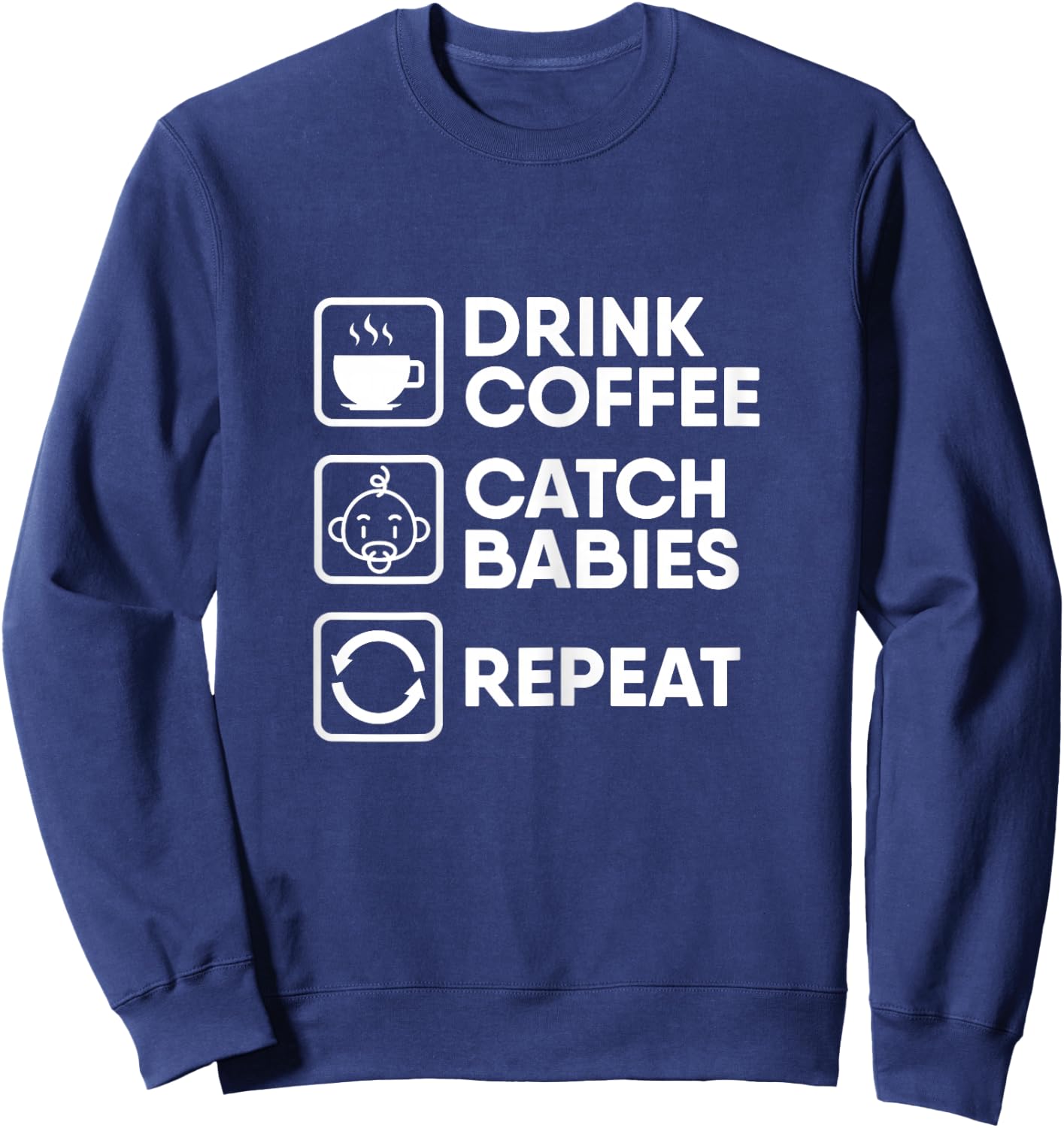 Midwife Obstetrician Doula Pregnant - Midwife Sweatshirt - Sweatshirt | Navy