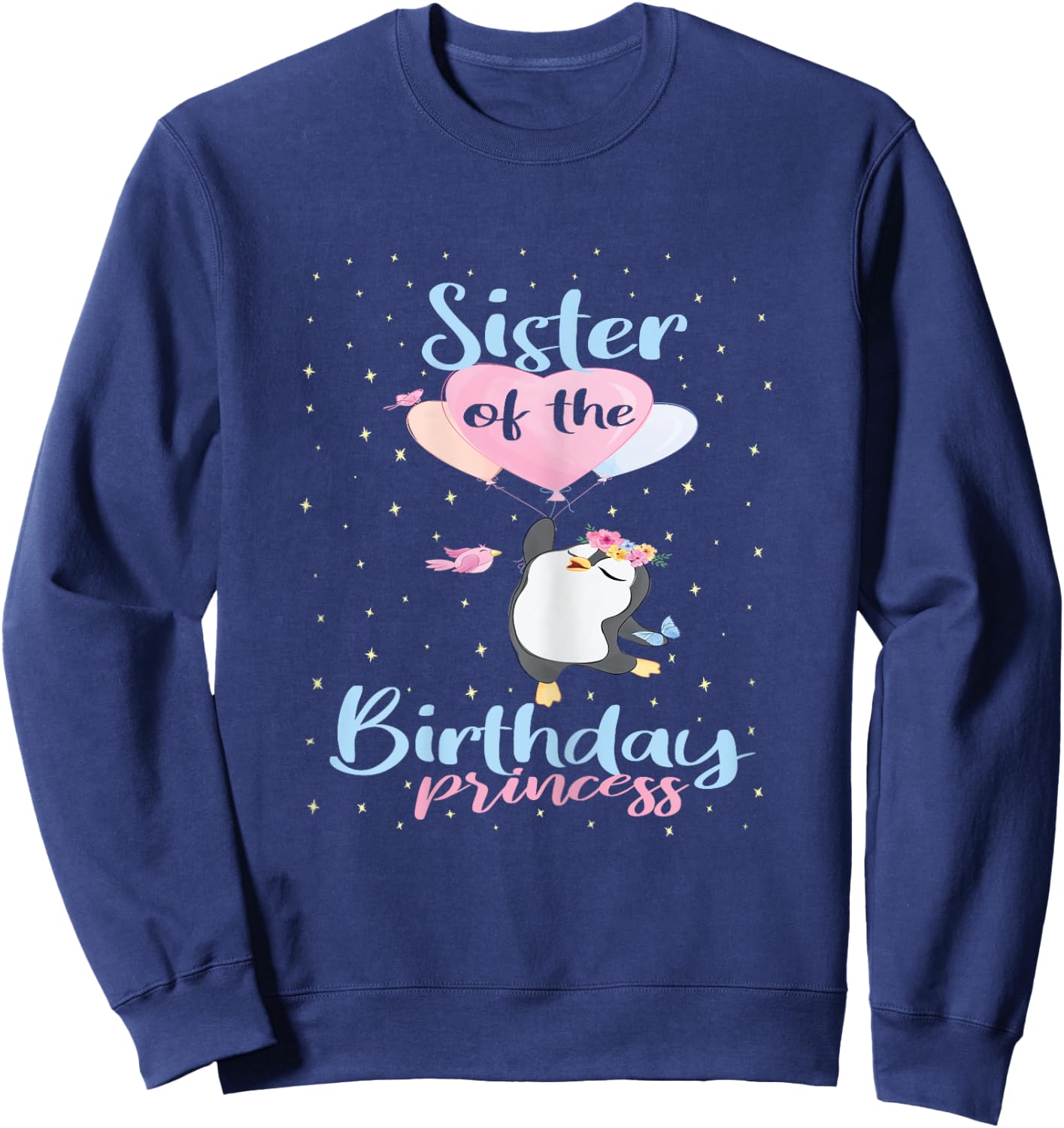 Sister Of The Birthday Princess Penguin Girls B-day Party Sweatshirt - Sweatshirt | Navy