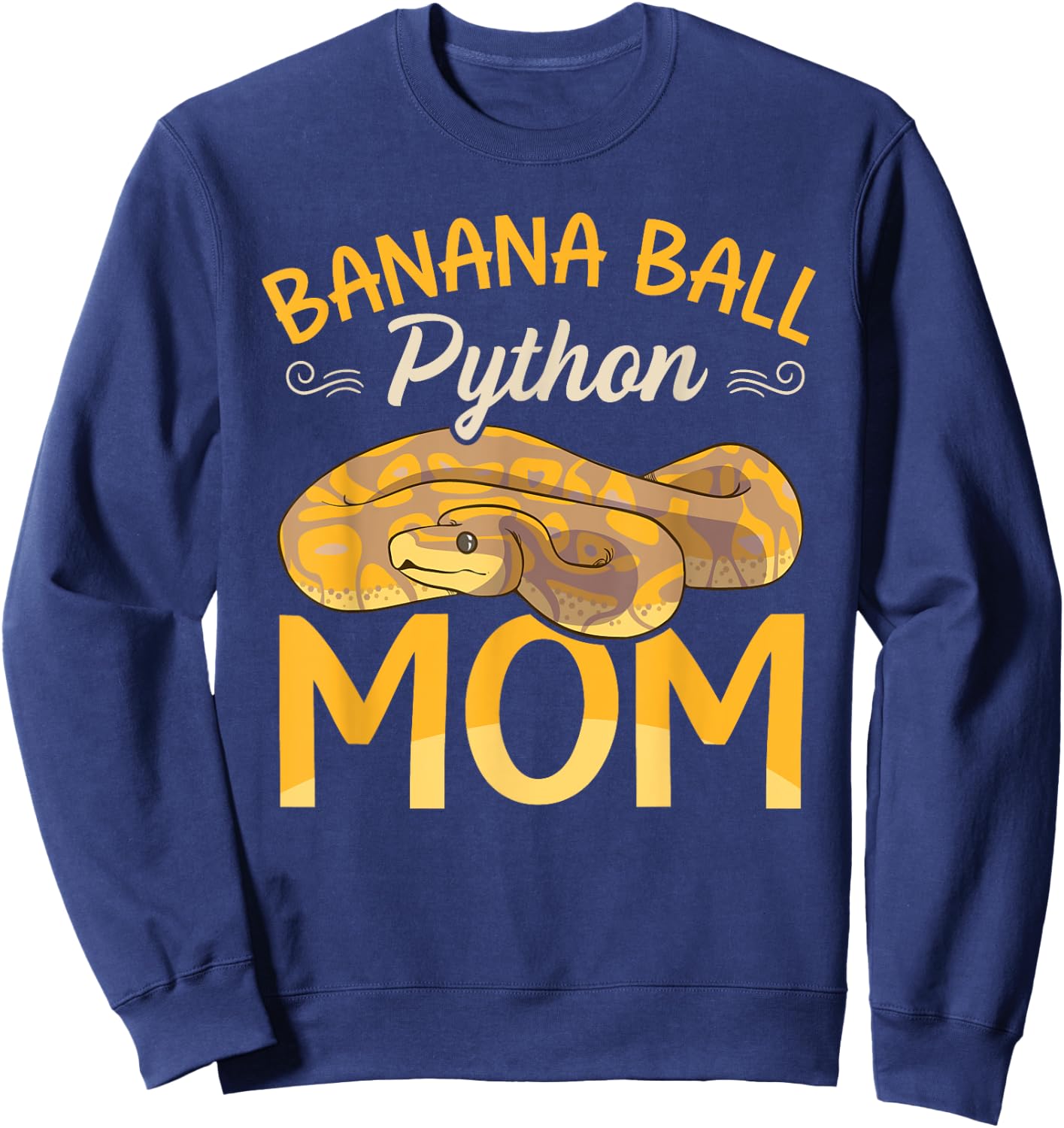 Banana Ball Python Mom Snake Funny Ball Python Sweatshirt - Sweatshirt | Navy