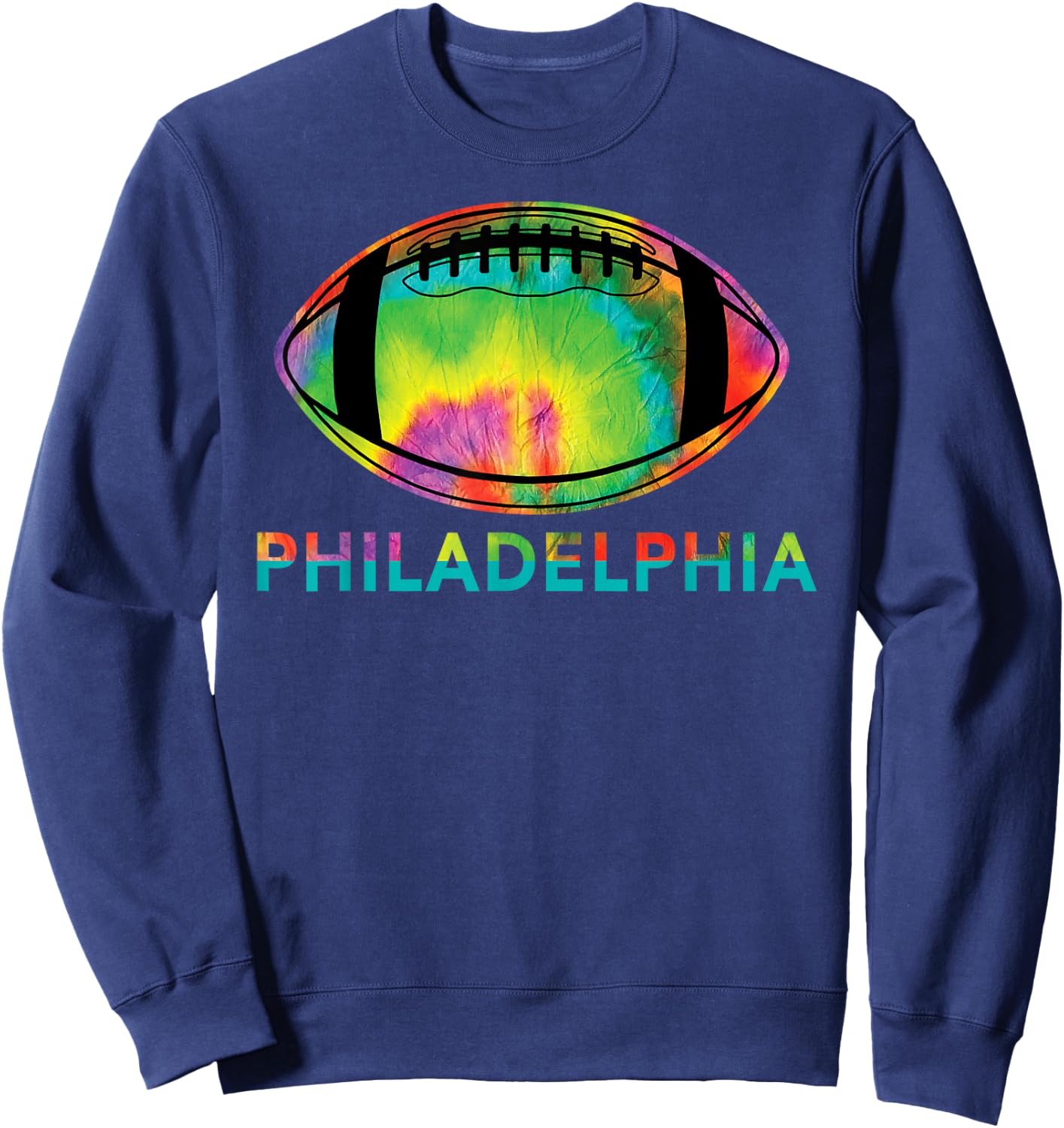 Tie Dye Cool Football Design Apparel Philadelphia Sweatshirt - Sweatshirt | Navy
