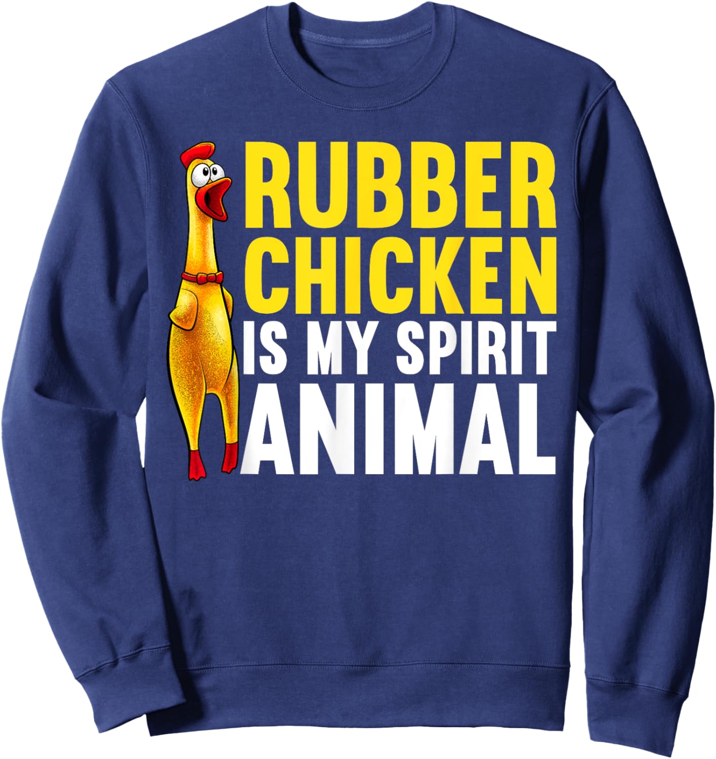 Funny Rubber Chicken Women Kids Rubber Chicken Lover Sweatshirt - Sweatshirt | Navy