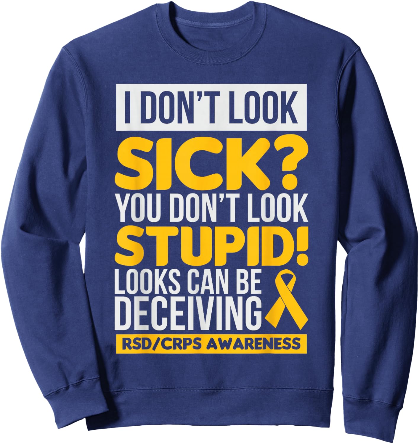 RSD Awareness Shirt CRPS Awareness Gift Sweatshirt - Sweatshirt | Navy