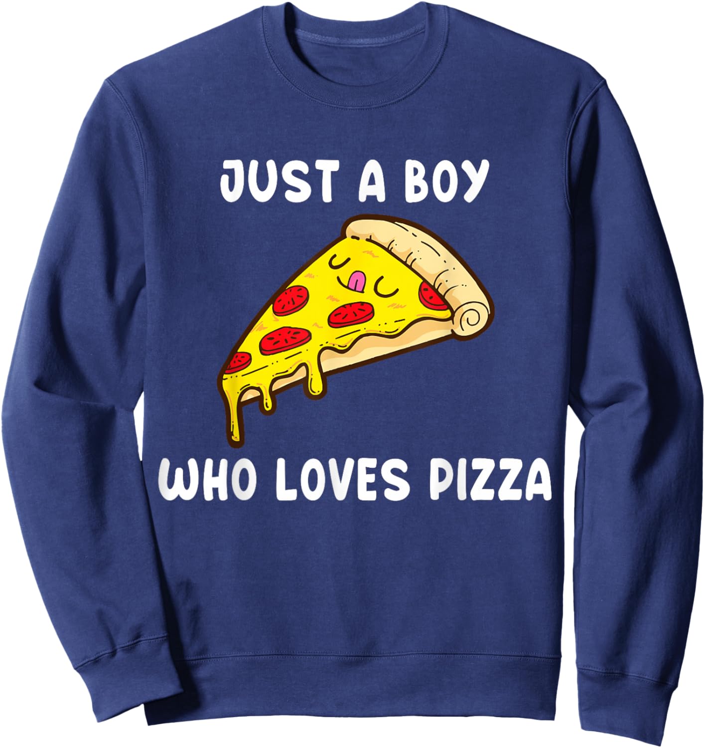 Just a Boy Who Loves Pizza Sweatshirt - Sweatshirt | Navy
