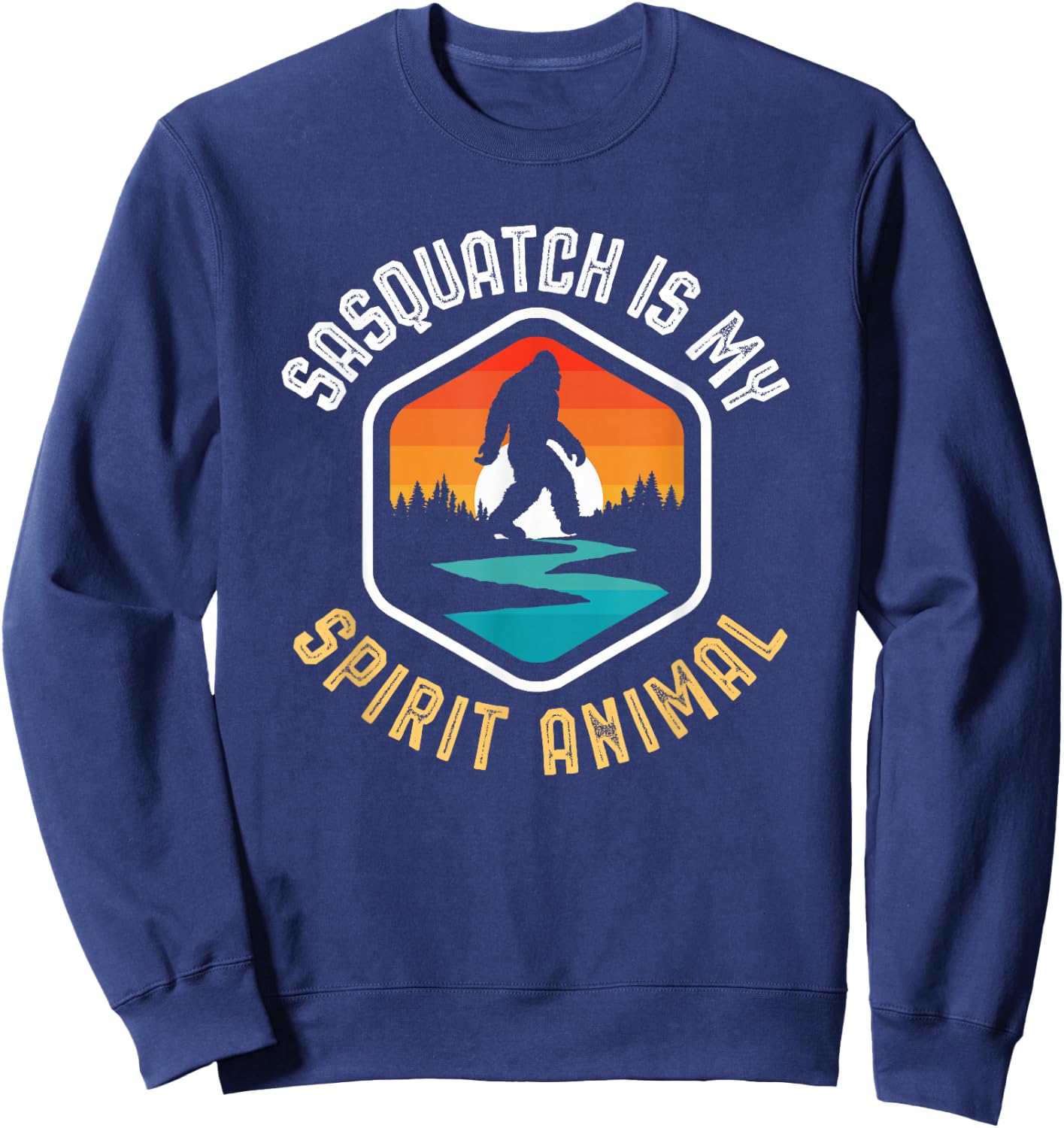 Sasquatch is my Spirit Animal Vintage Bigfoot Outdoor Sweatshirt - Sweatshirt | Navy