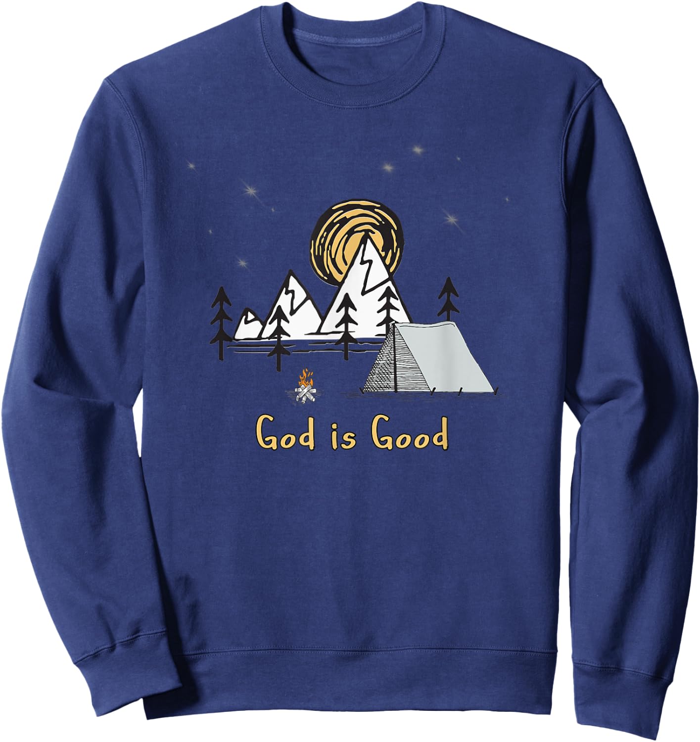 God is good tent camping under the stars graphic design gift Sweatshirt - Sweatshirt | Navy