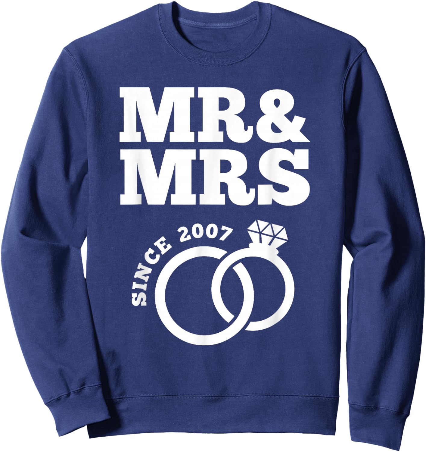 16th Wedding Anniversary Husband Wife Mr. & Mrs. Since 2007 Sweatshirt - Sweatshirt | Navy